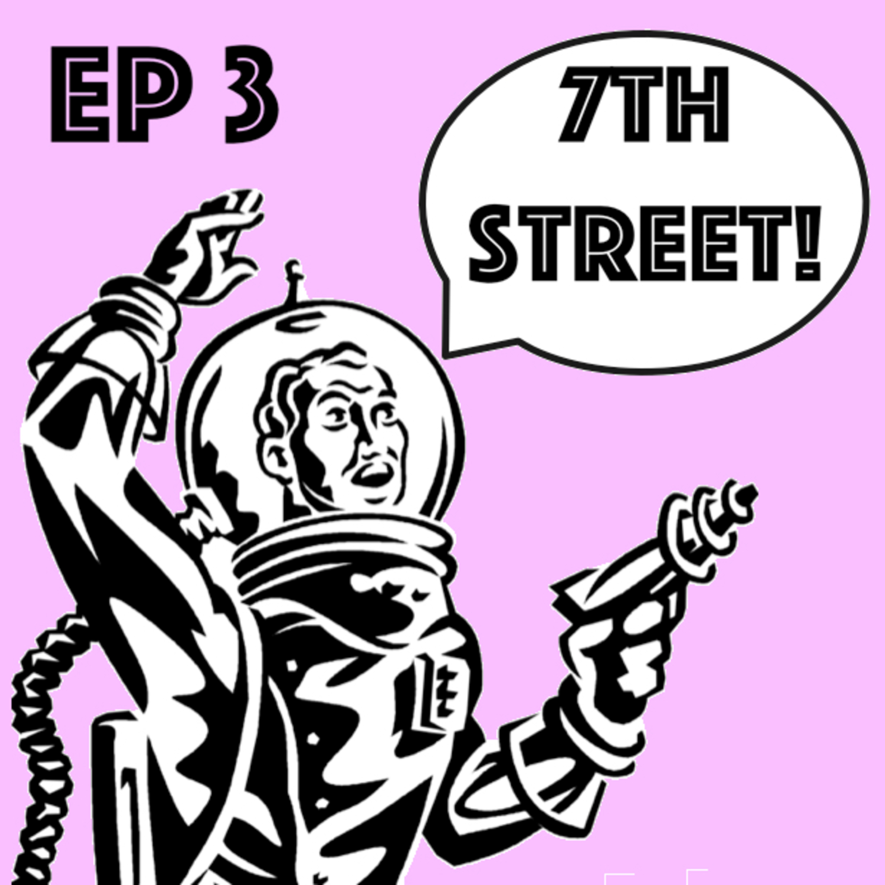 7th Street Podcast