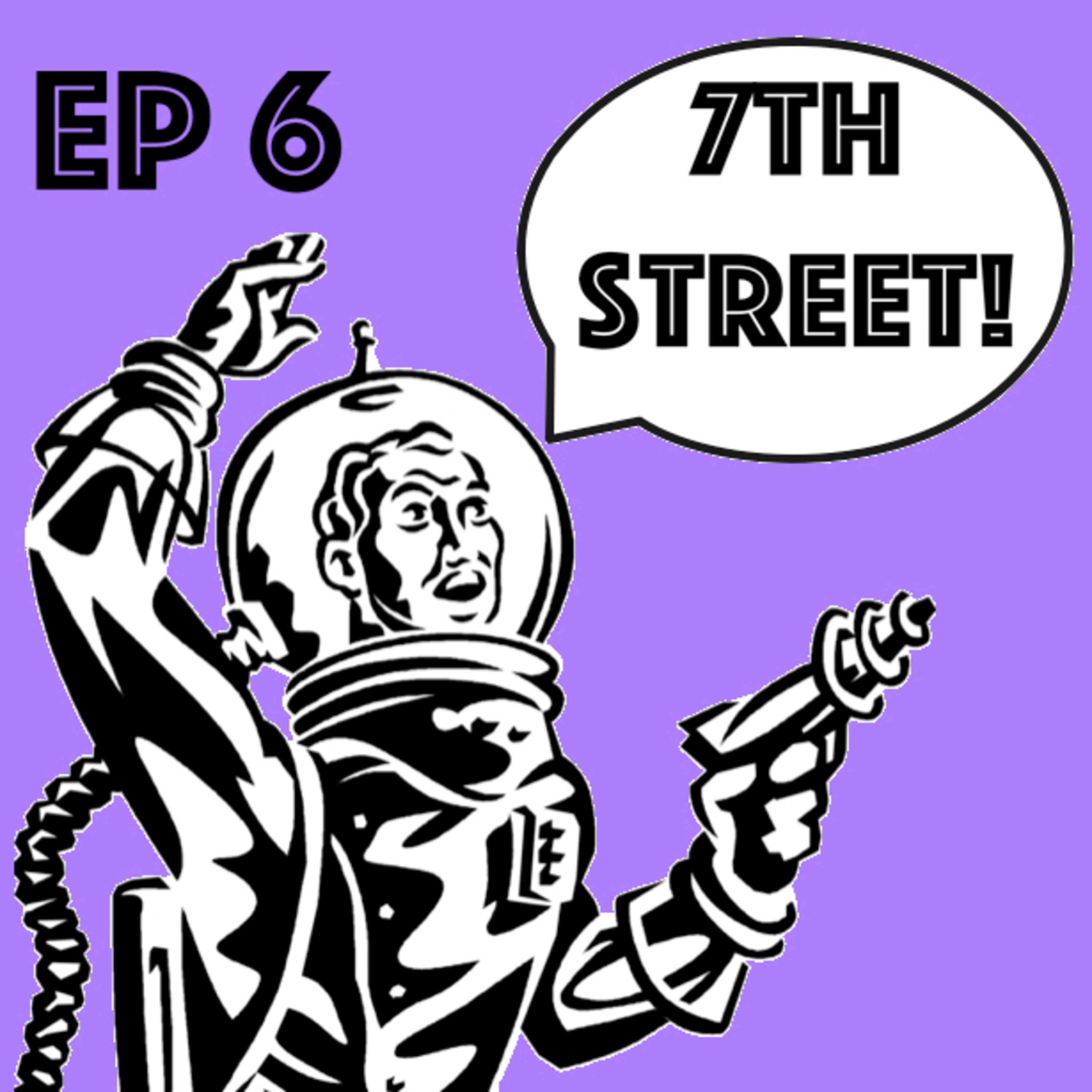 7th Street Podcast