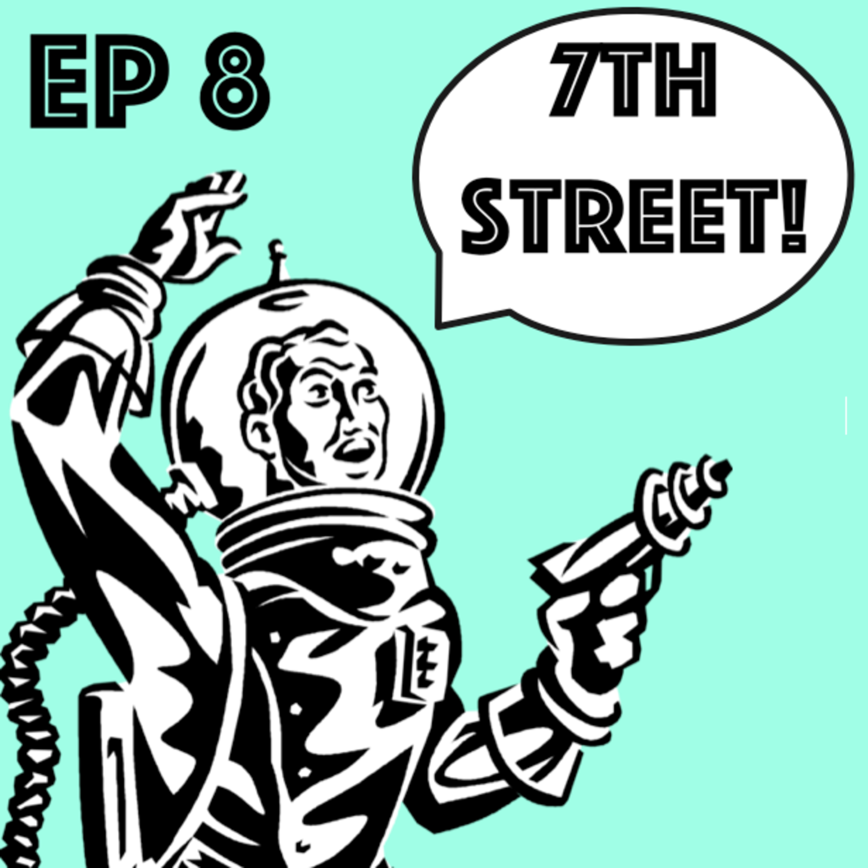 7th Street Podcast