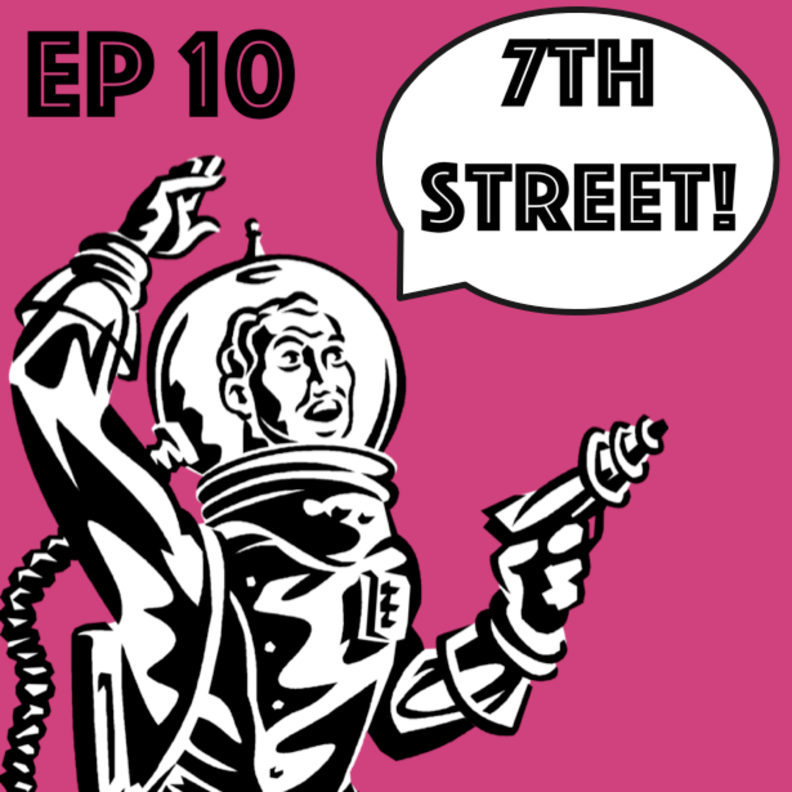 7th Street Podcast
