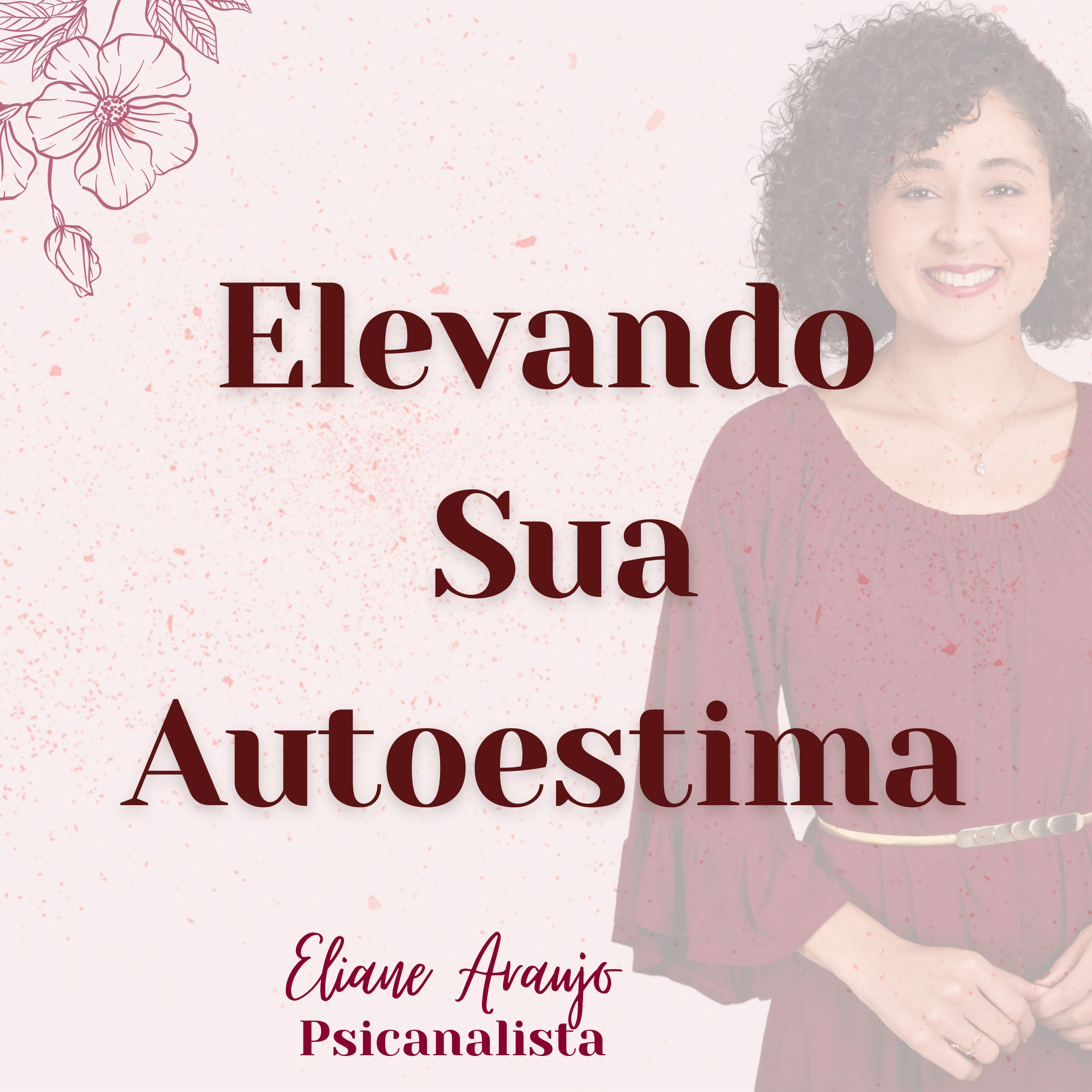 Elevando Sua Autoestima episode artwork