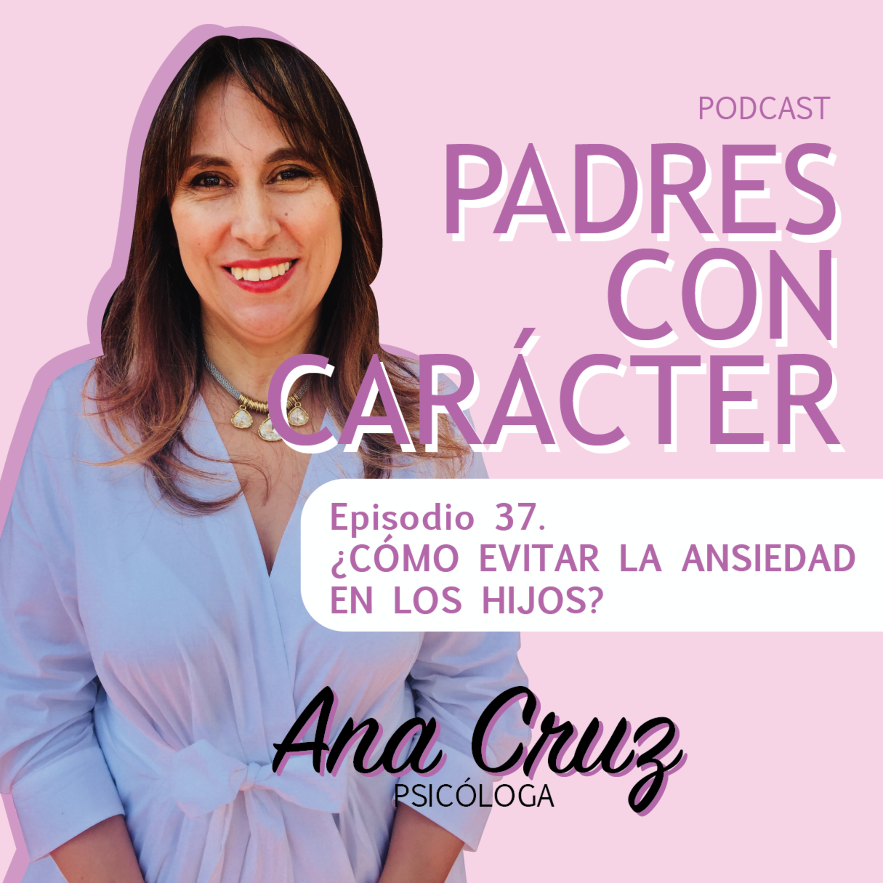 PADRES CON CARÁCTER