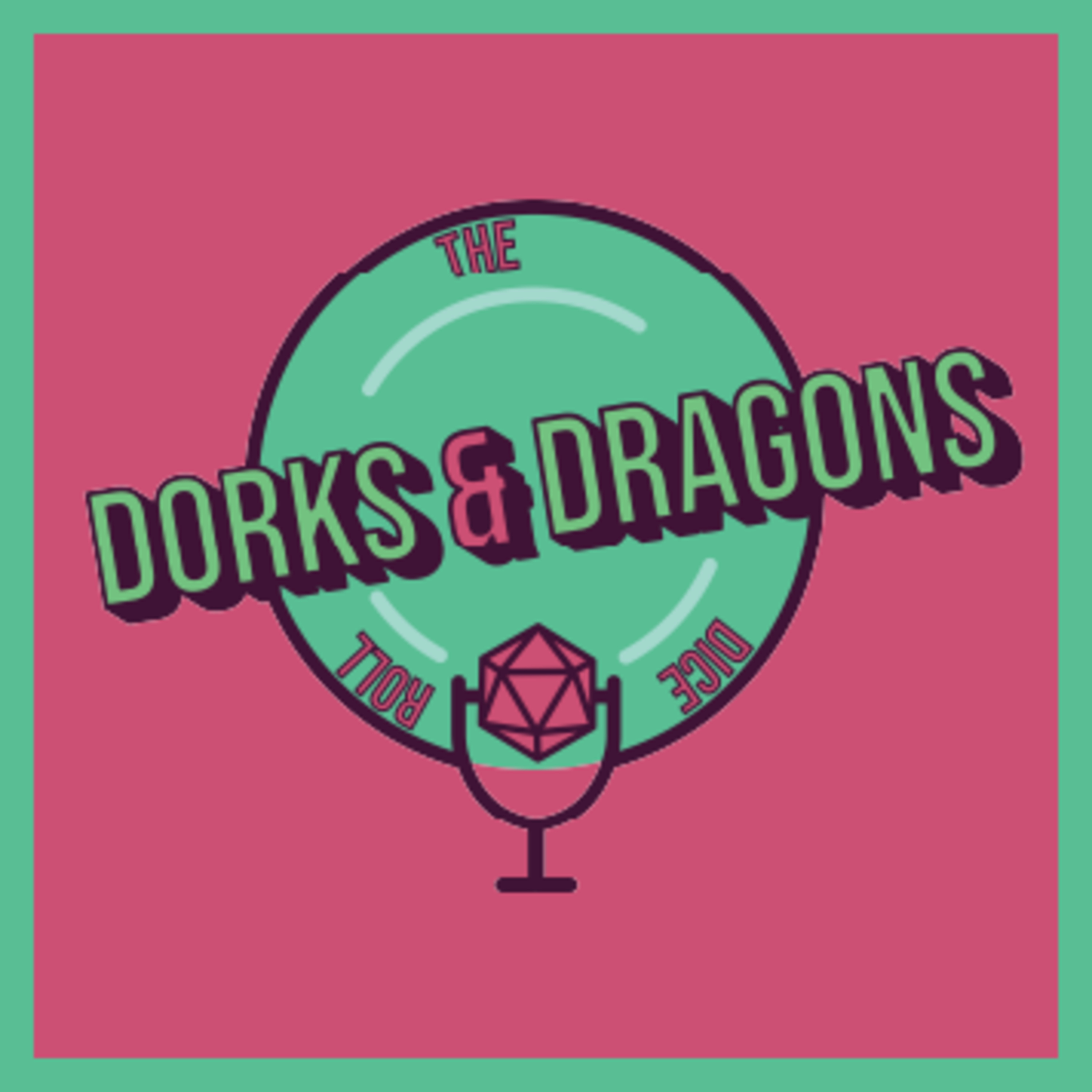 Dorks & Dragons: Campaign 2: Season 1 Ep. 3 "Stronk Women, Kinky Boots, and Friendship Necklaces"