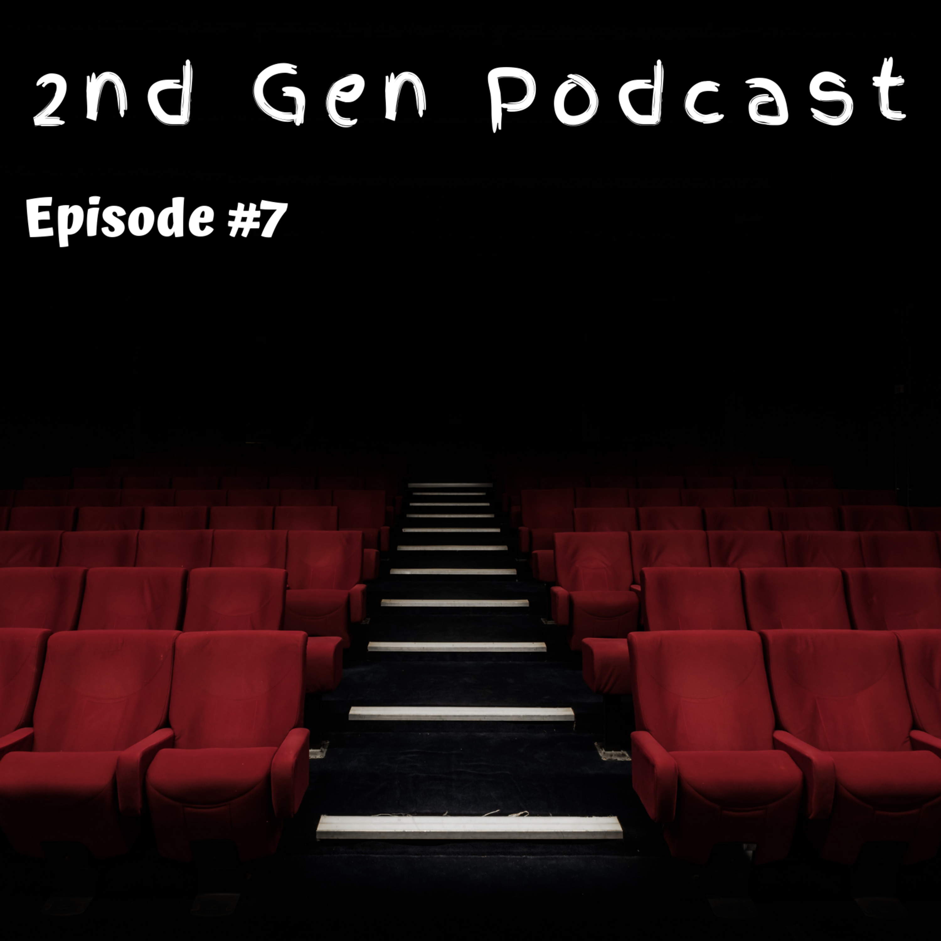 Episode 7 | Movie Critics