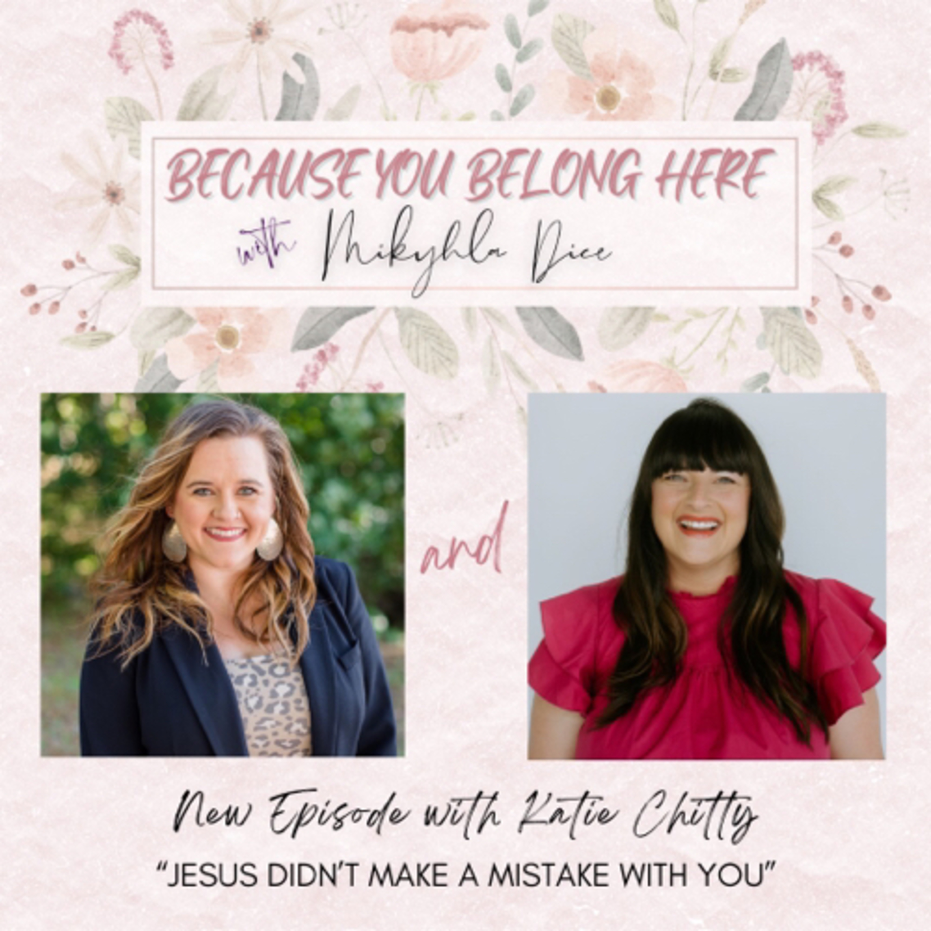 Because You Belong Here - Deep conversations about how to identify the working of the Lord in your life.