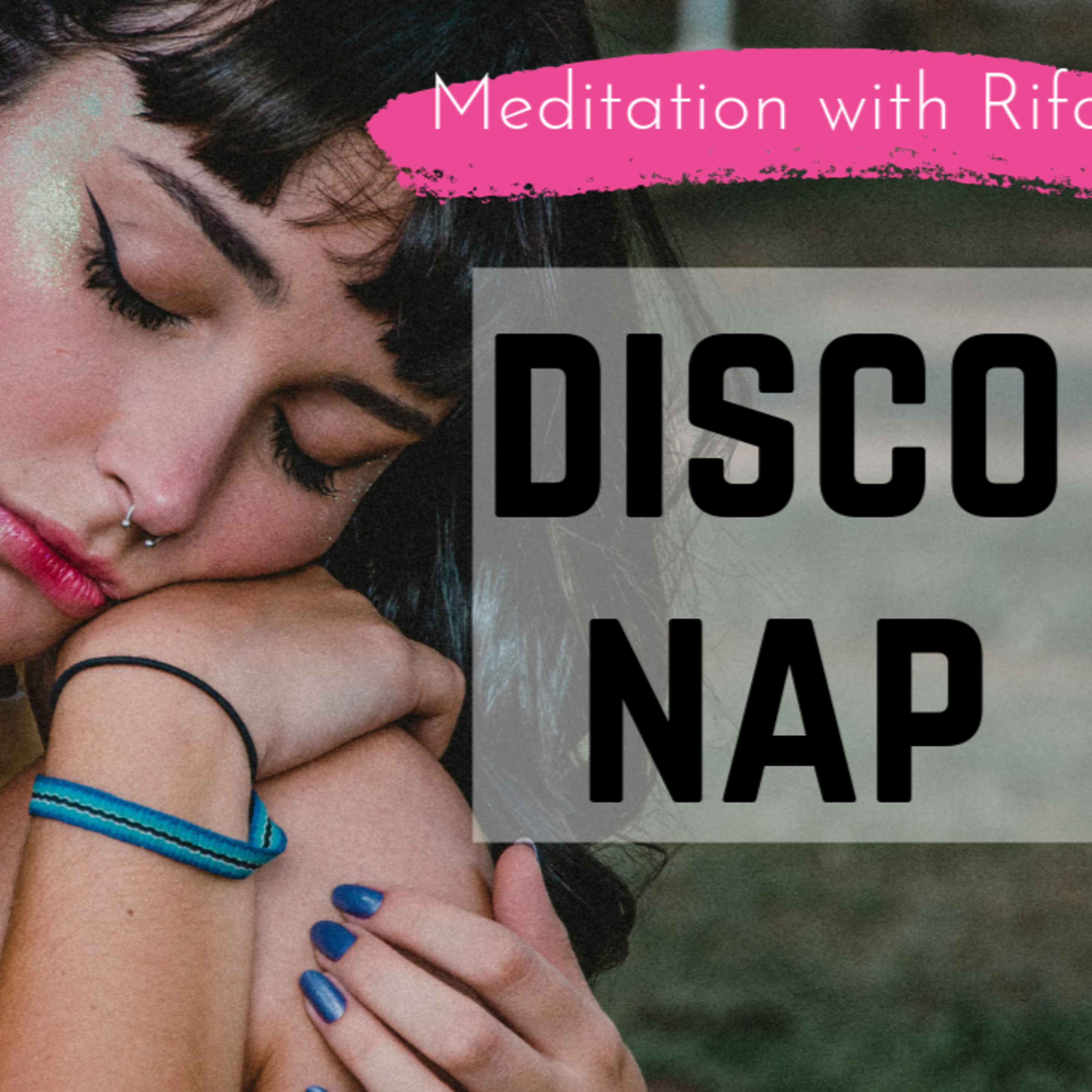 Disco Nap - meditation episode artwork