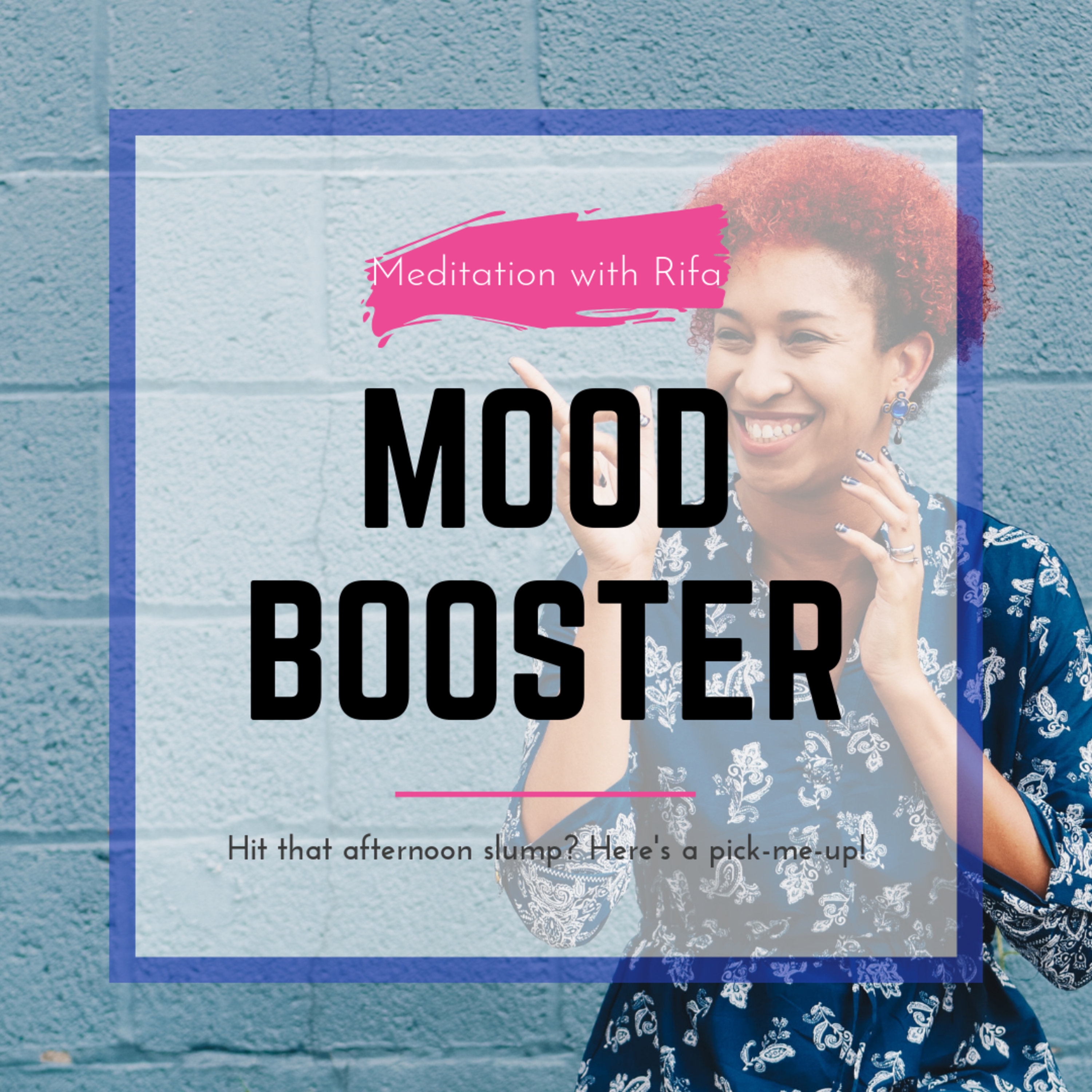 Mood Booster - meditation episode artwork