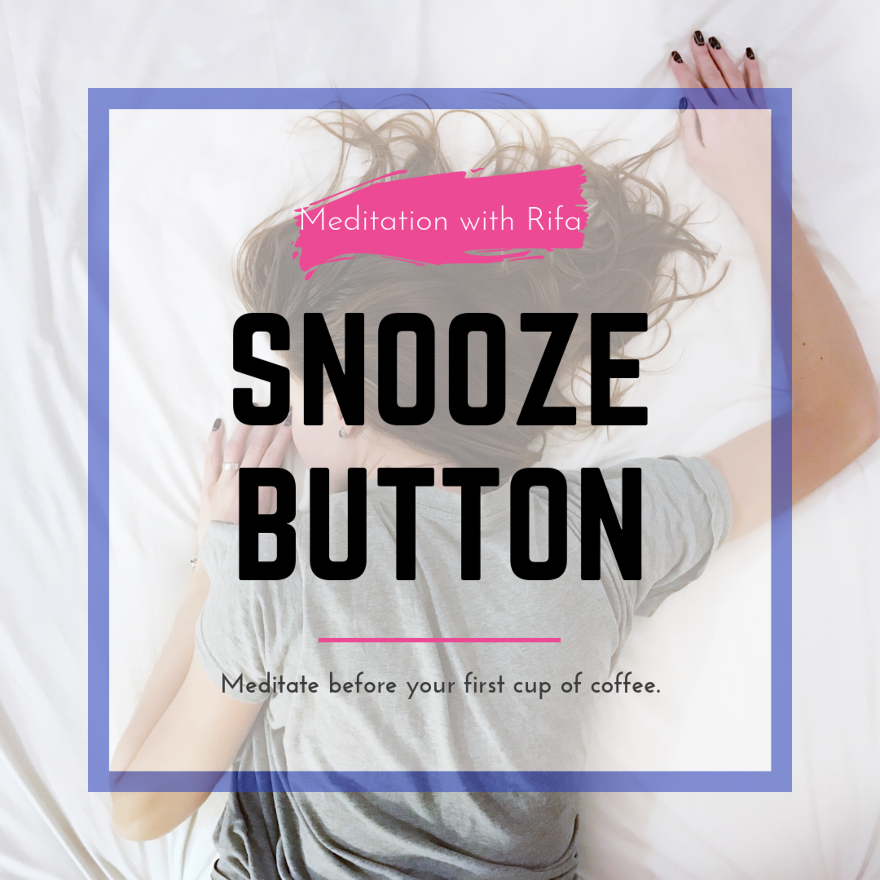 Snooze Button - Meditation episode artwork
