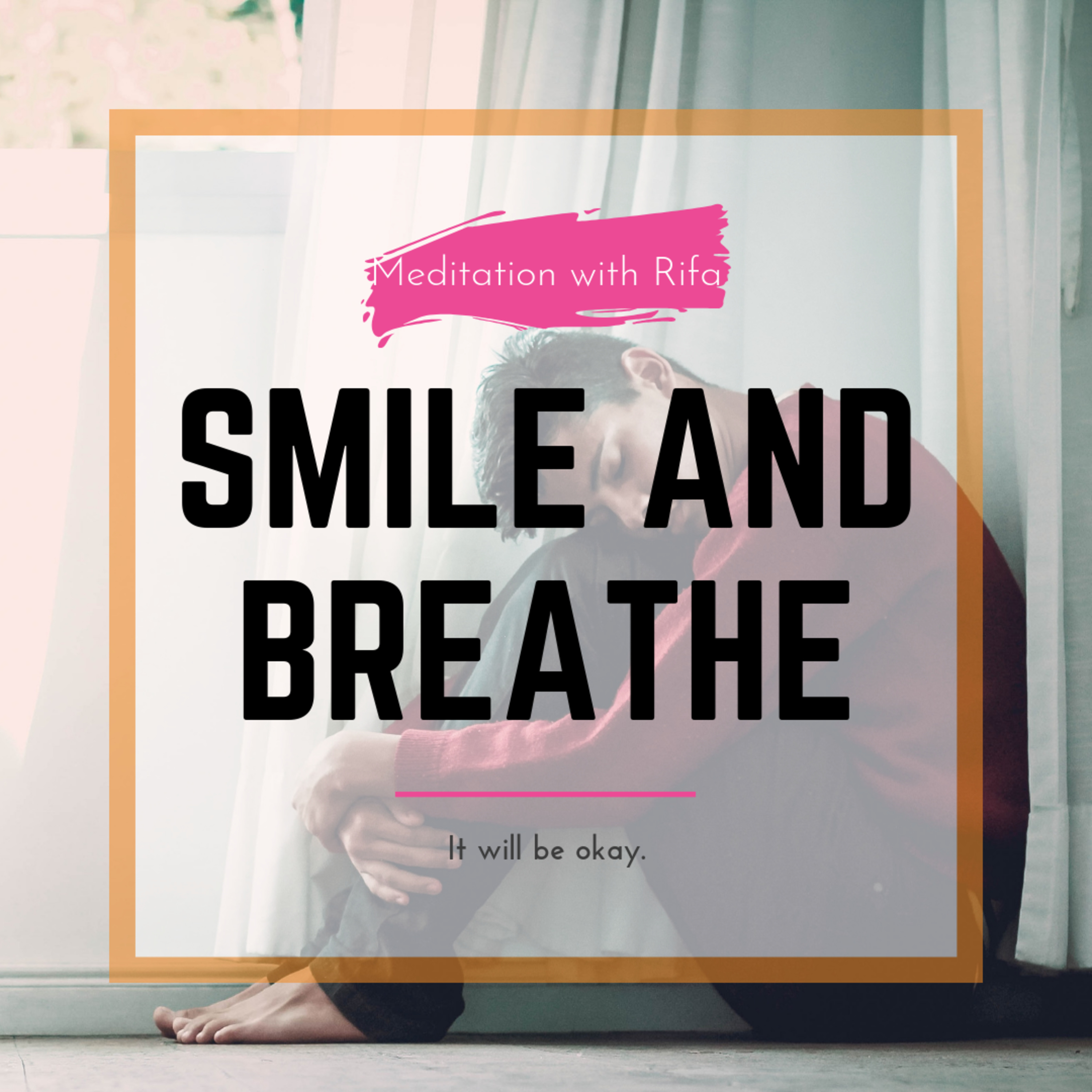 Smile and Breathe - meditation episode artwork