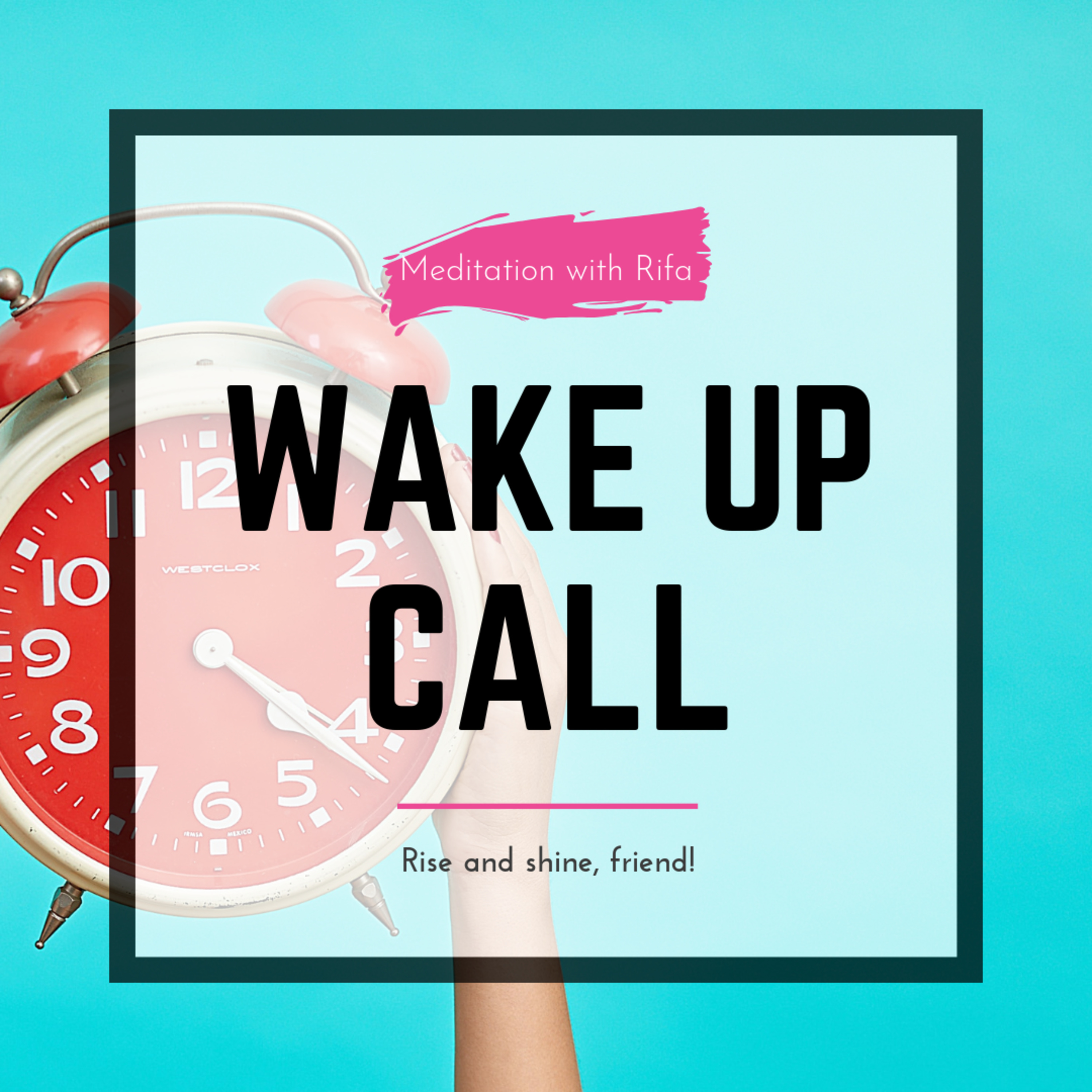 Wake Up Call - meditation  episode artwork