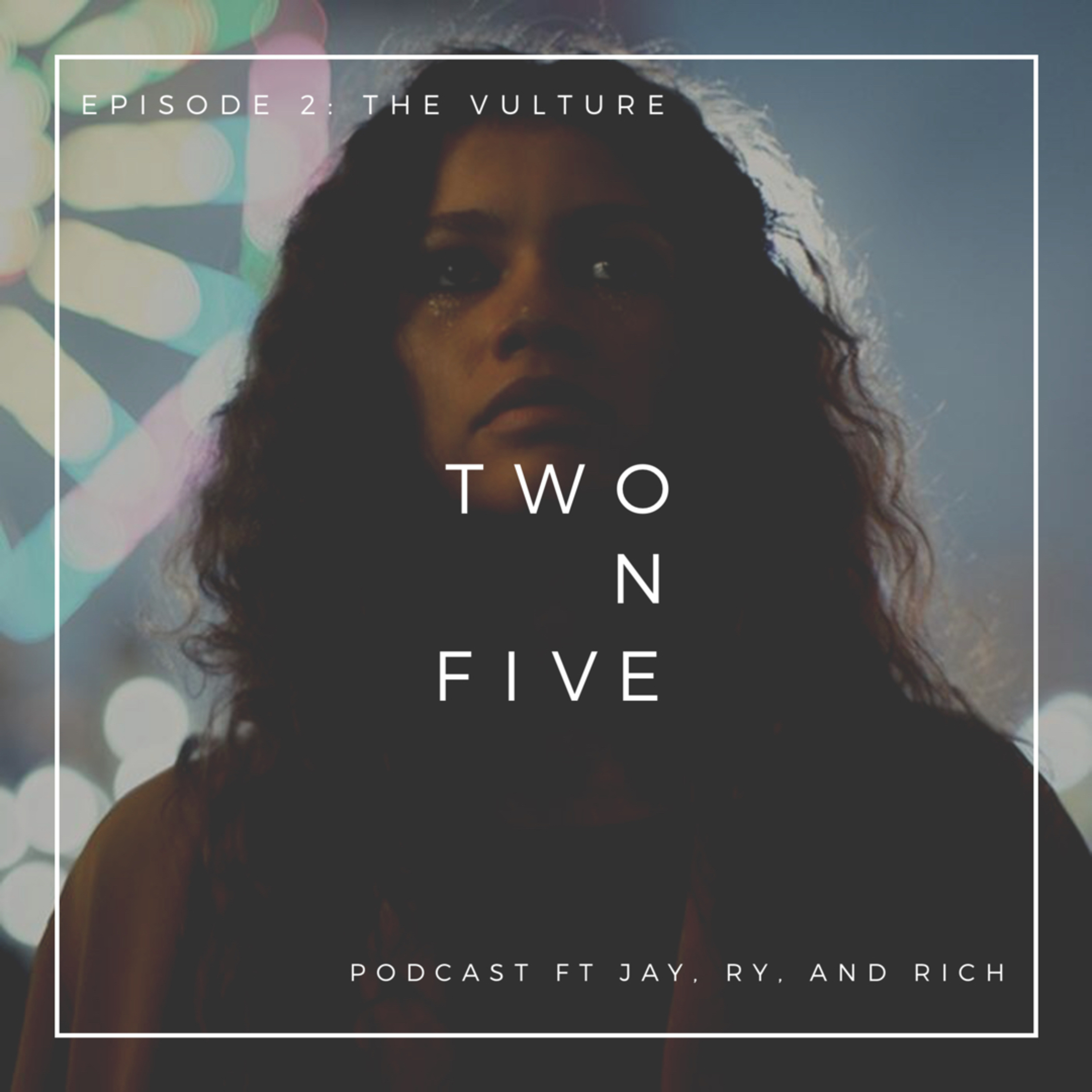 Episode 2: The Vulture