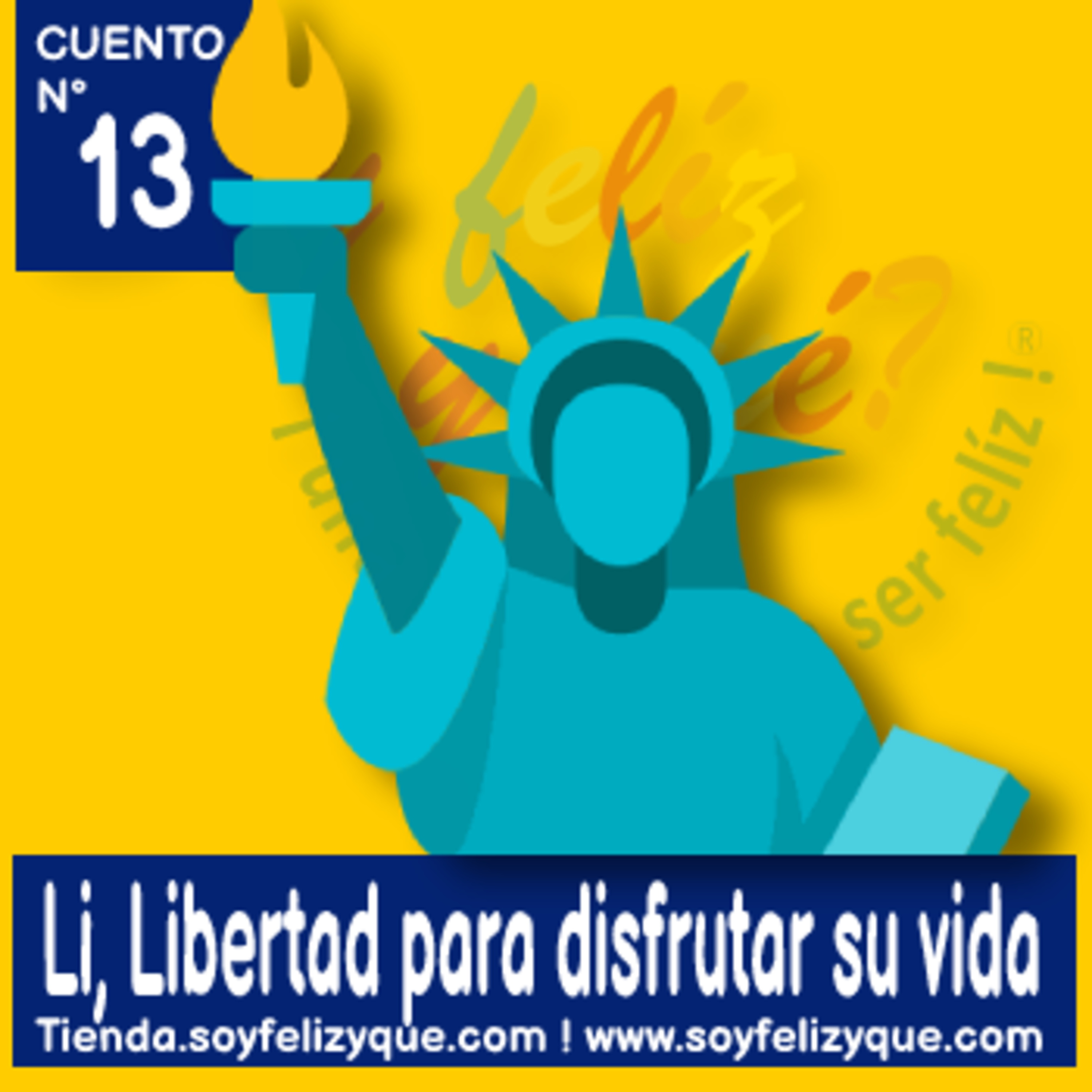 Soyfelizyqué, una invitación a ser feliz ® - #sfyq