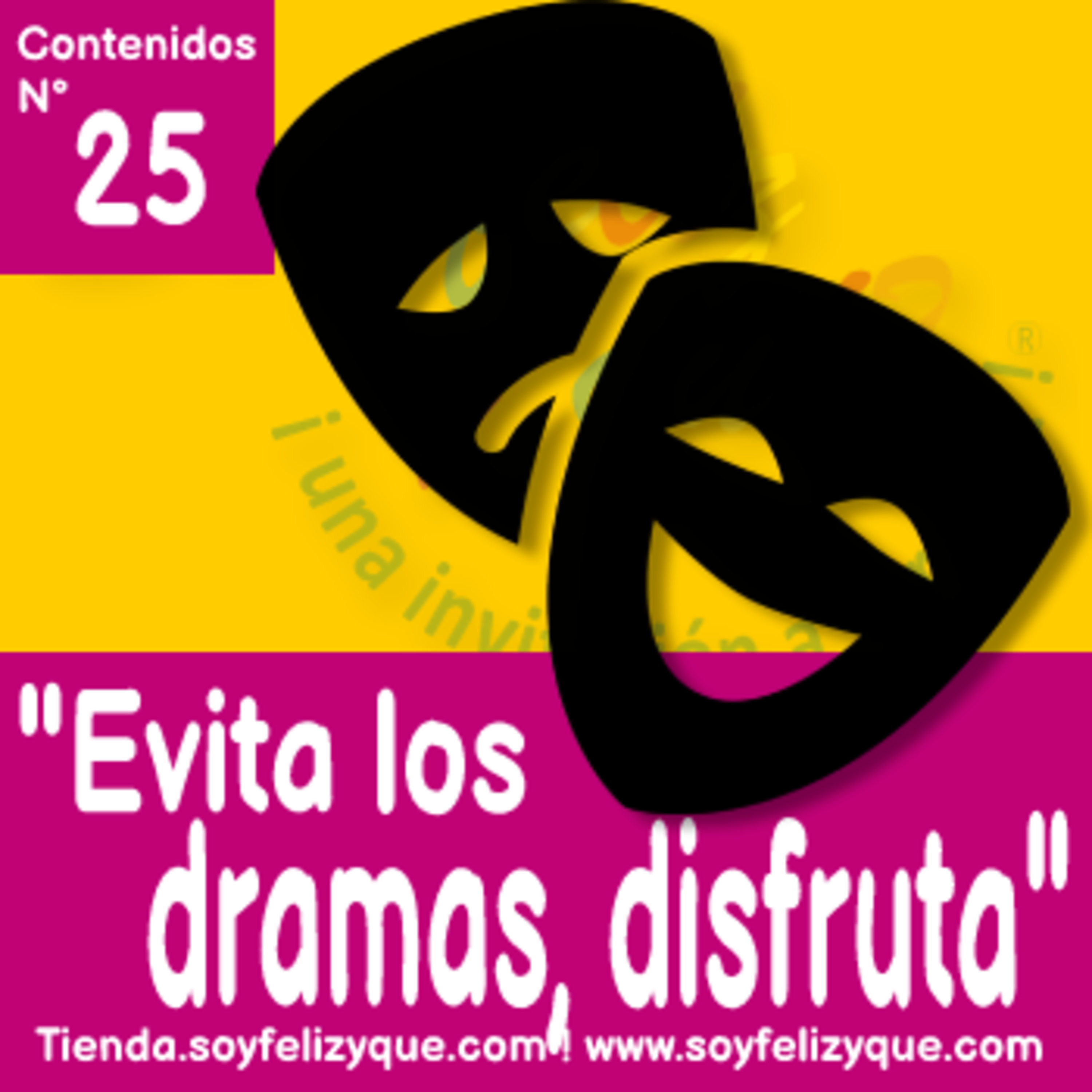 Soyfelizyqué, una invitación a ser feliz ® - #sfyq