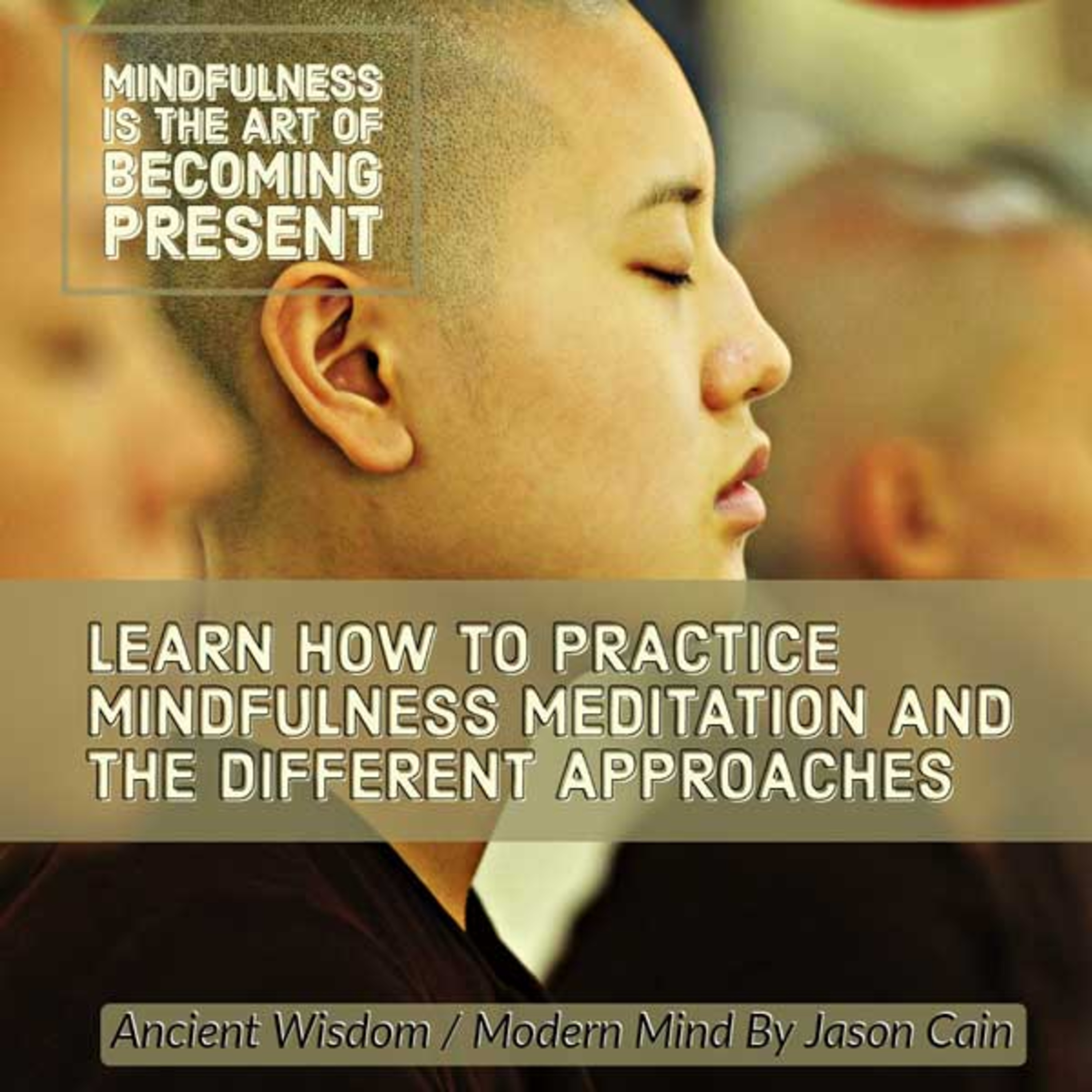 Ancient Wisdom / Modern Mind with Jason Cain