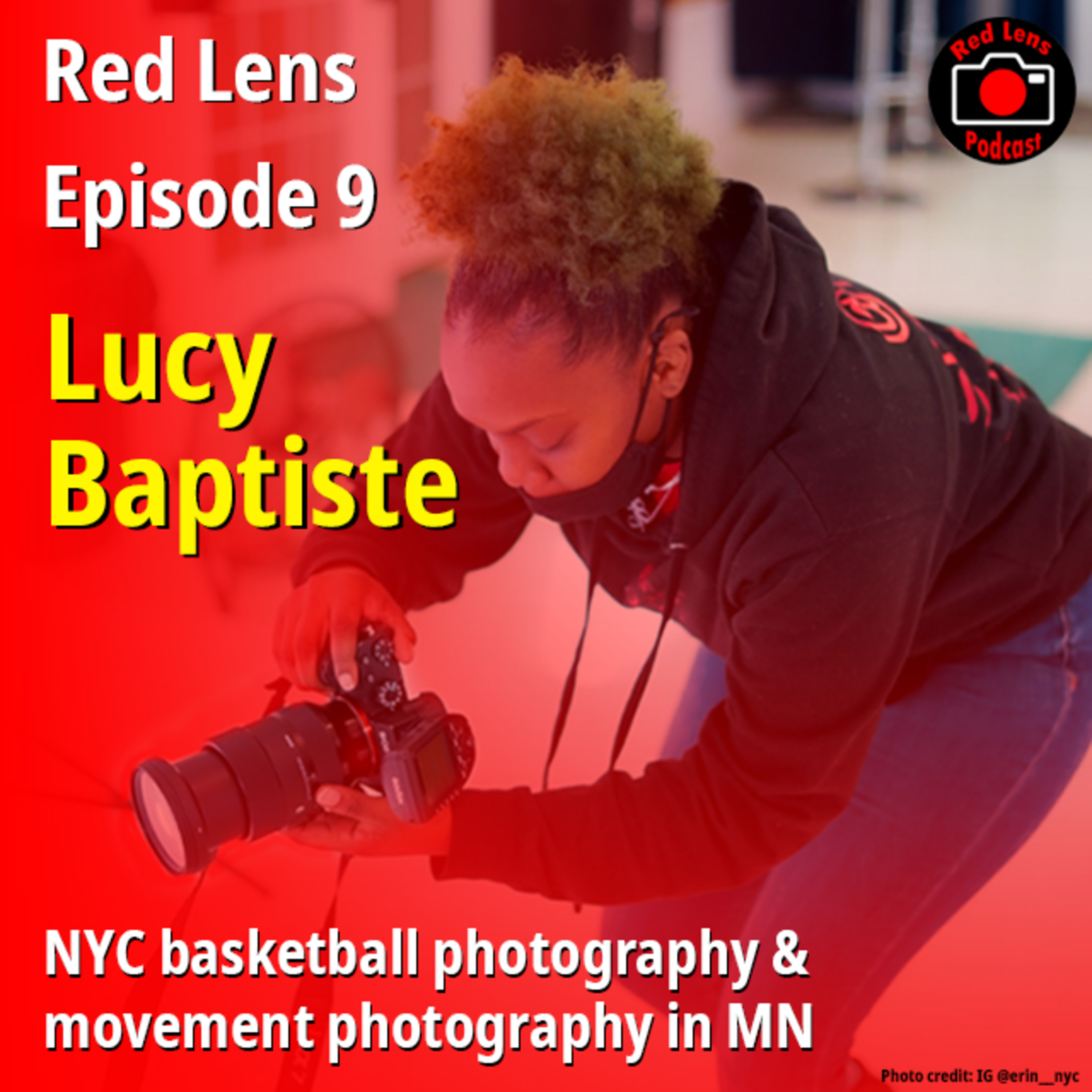 Red Lens 9: Lucy Baptiste on NYC basketball photography & movement photography in Minnesota