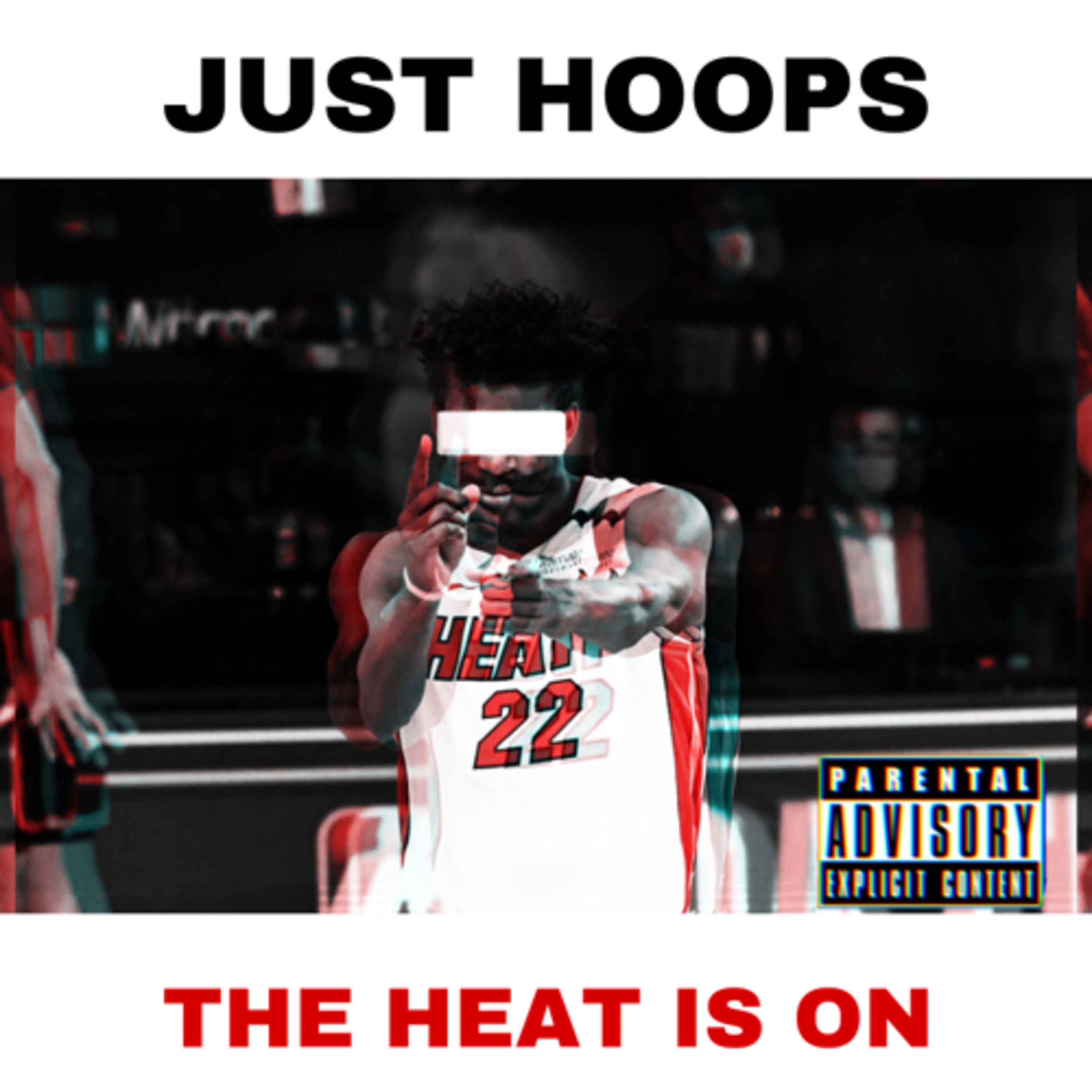 Just Hoops Show: Heat Is On
