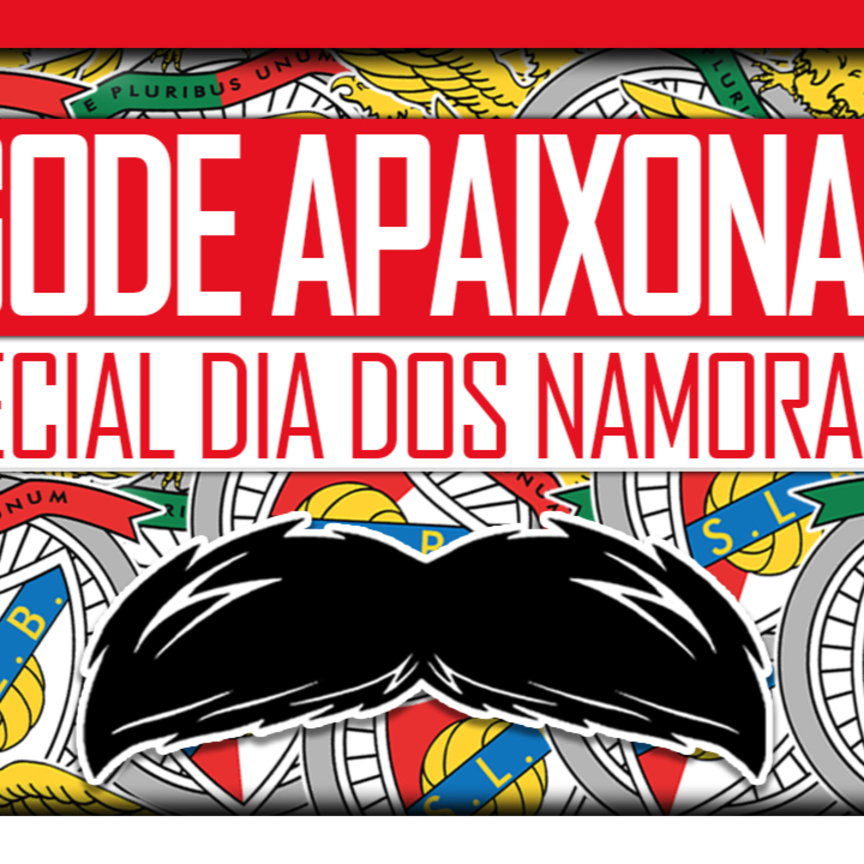 Bigode Apaixonado - Especial Dia dos Namorados