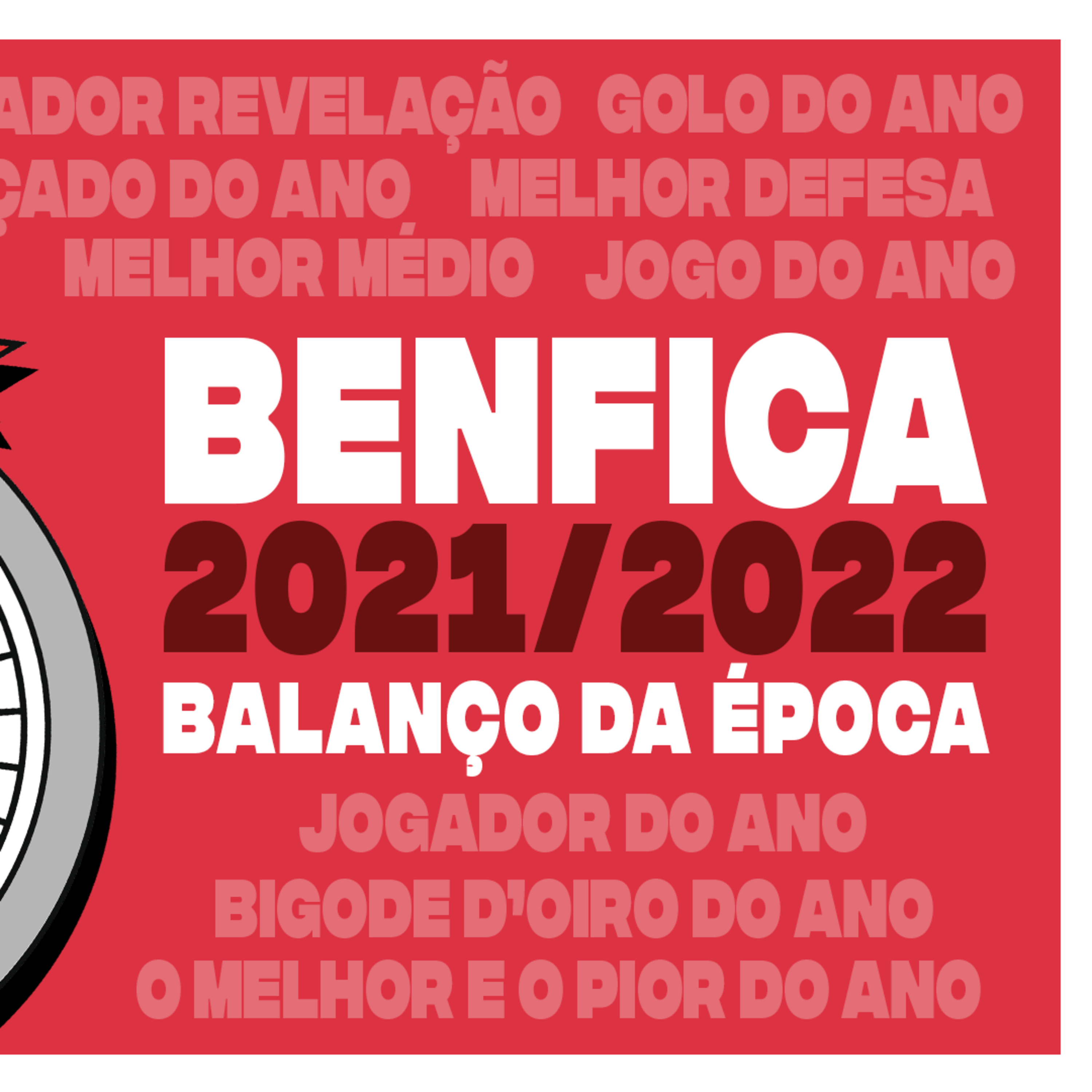 BENFICA Balanço da Época 21/22 : O Melhor e o Pior episode artwork