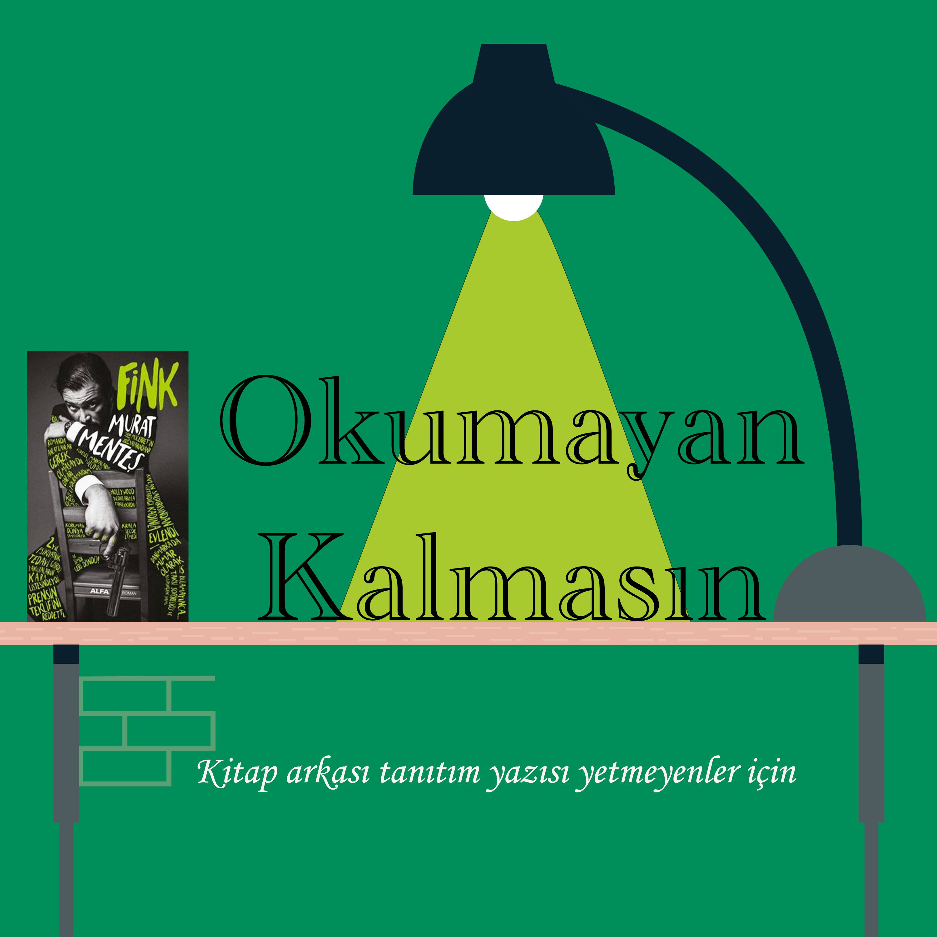 Okumayan Kalmasın