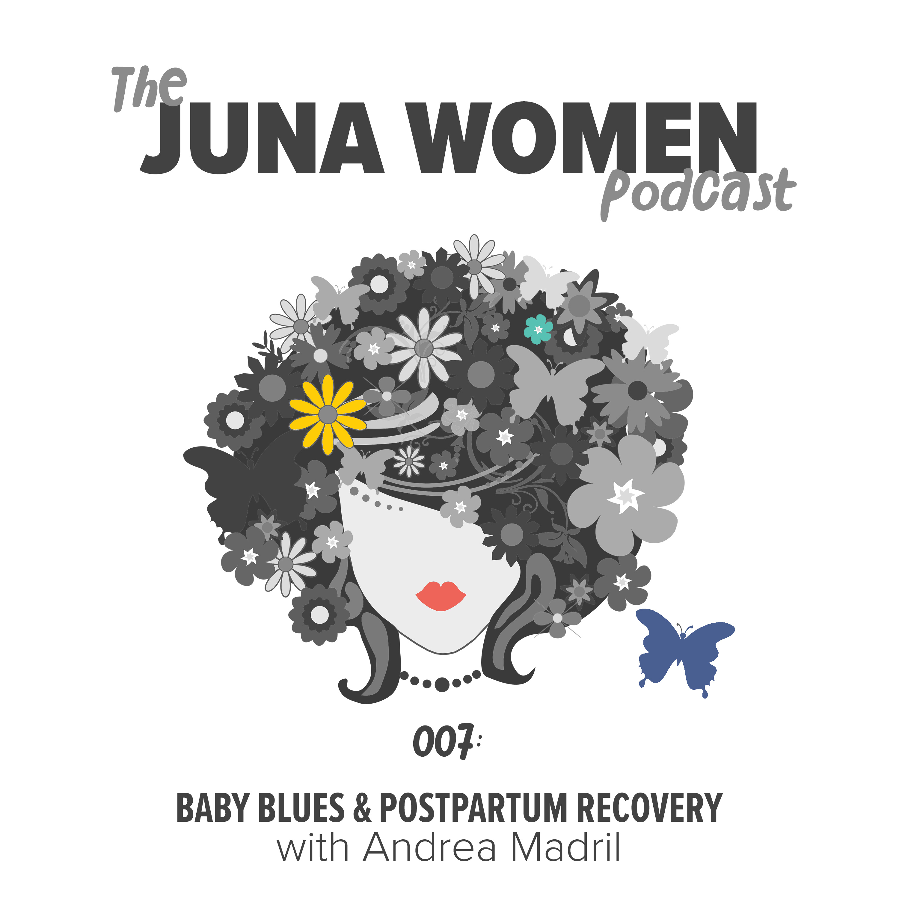 Baby Blues & Postpartum Recovery with Andrea Madril  episode artwork