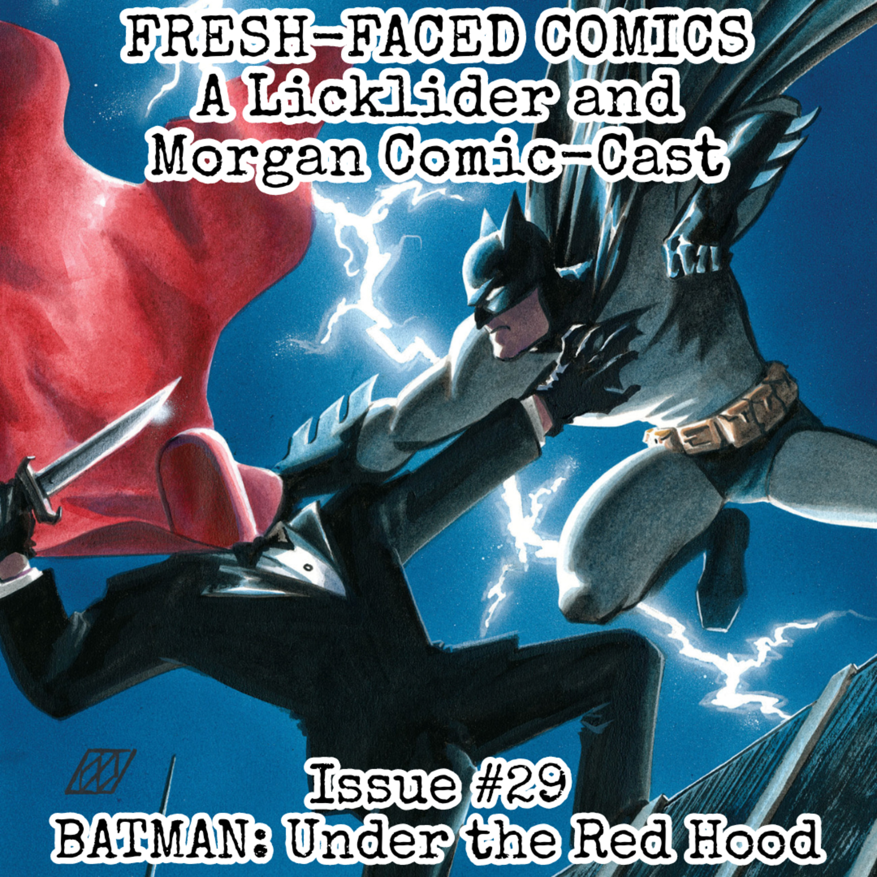Batman: Under the Red Hood (Fresh-Faced Comics Issue #29) episode artwork