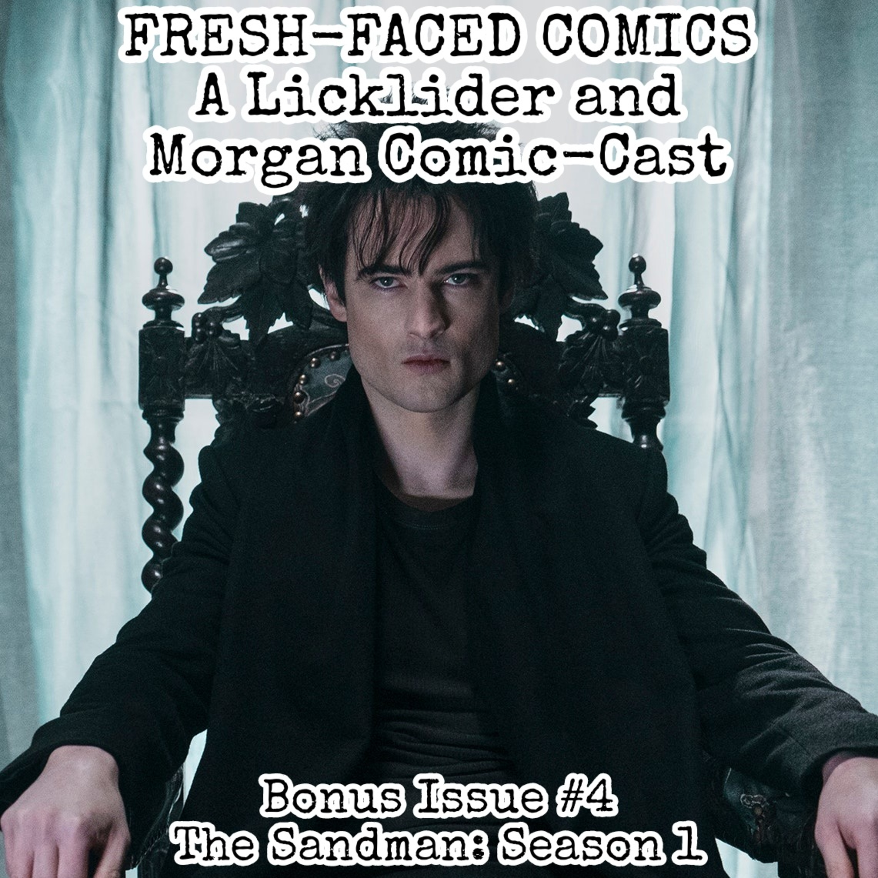 The Sandman (2022) (Fresh-Faced Comics Bonus Issue #4) ft. Mason and Marcus episode artwork