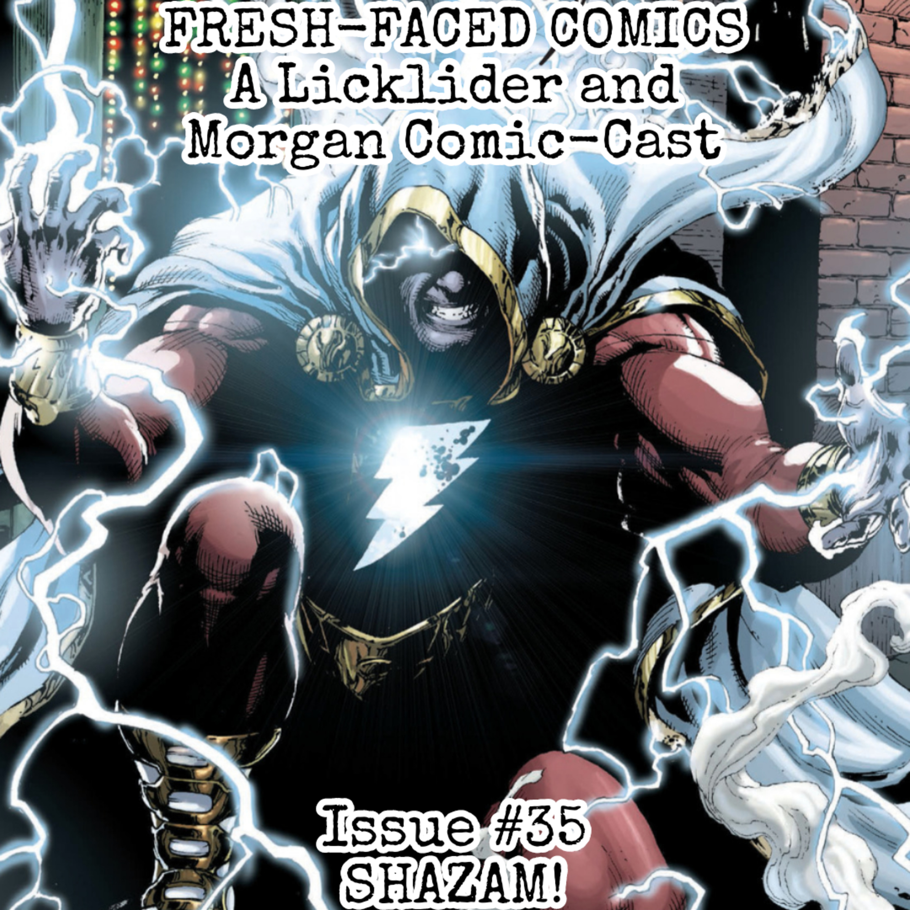 Shazam! (Fresh-Faced Comics Issue #35) ft. Rachel Pernell episode artwork