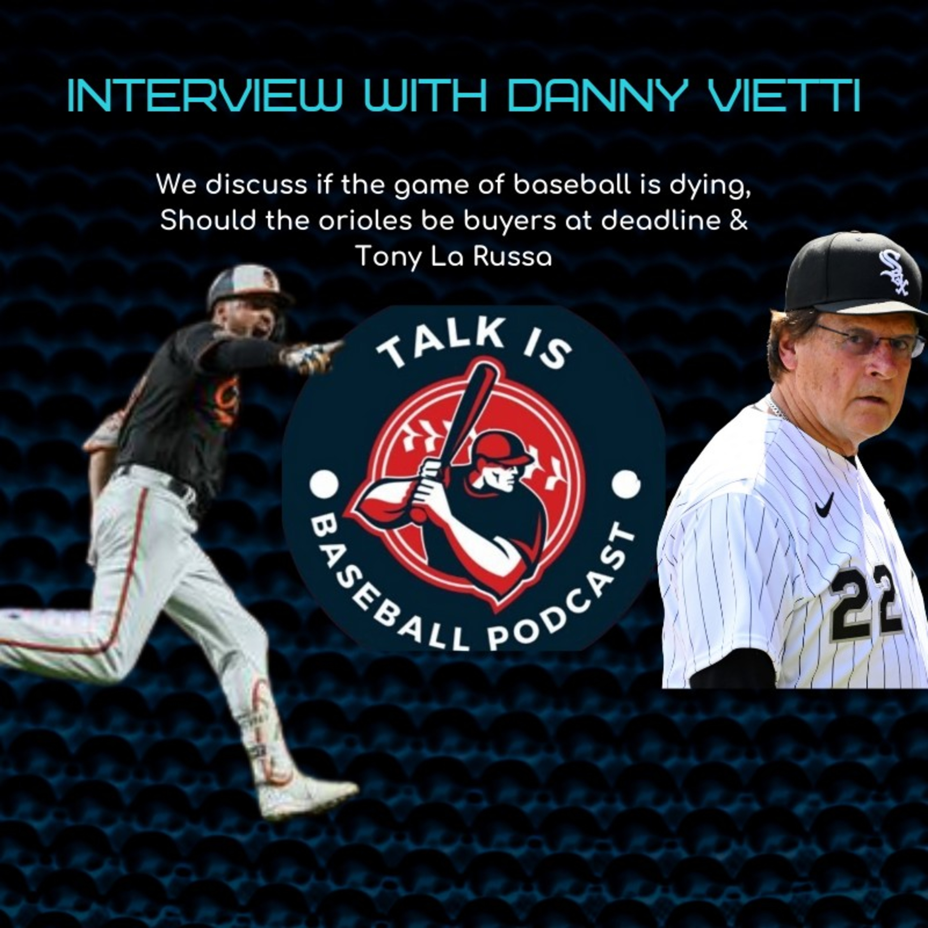 Interview with Danny Vietti from CBS Sports, we discuss if the Orioles will be buyers or sellers