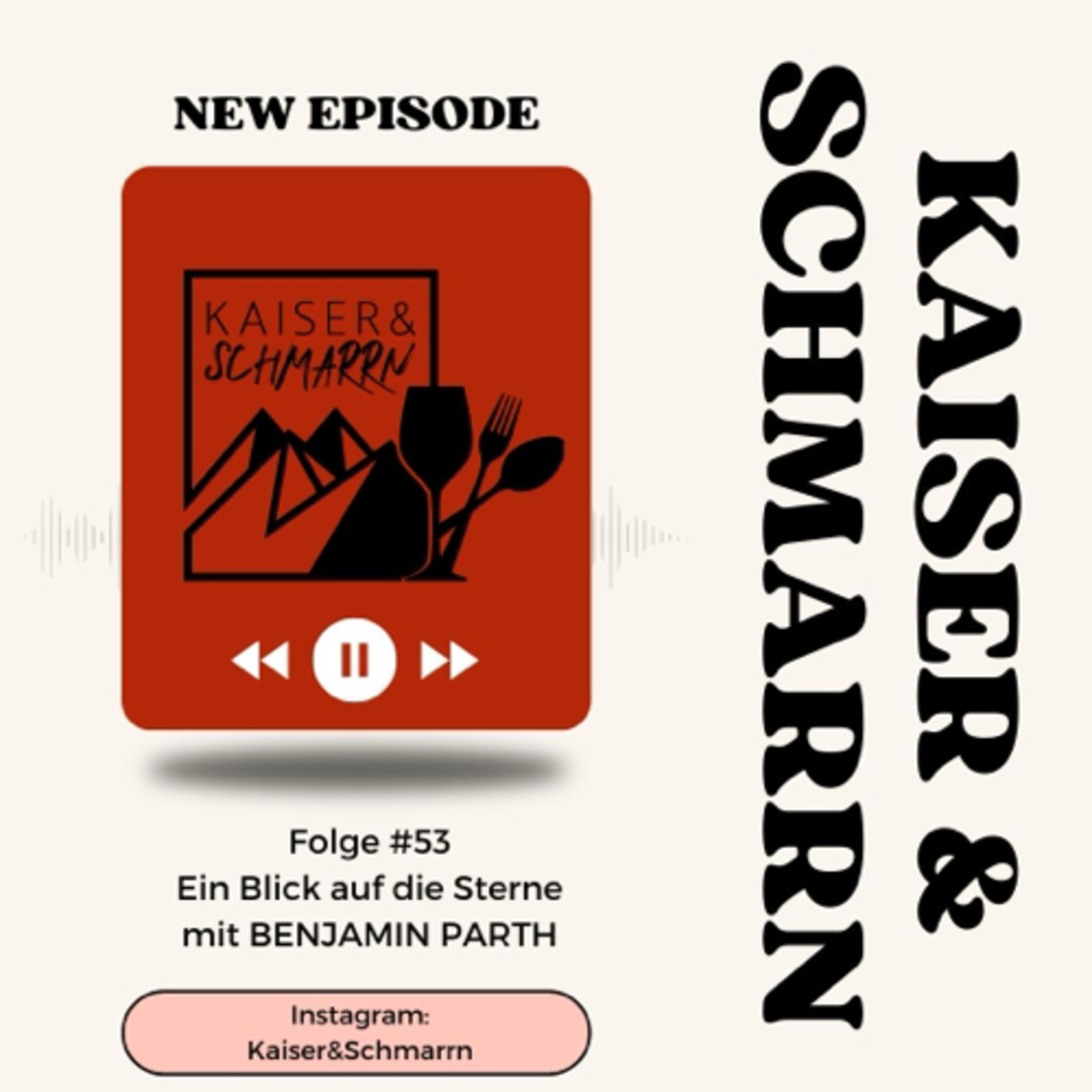 Kaiser und Schmarrn - Dein Kulinarik Podcast