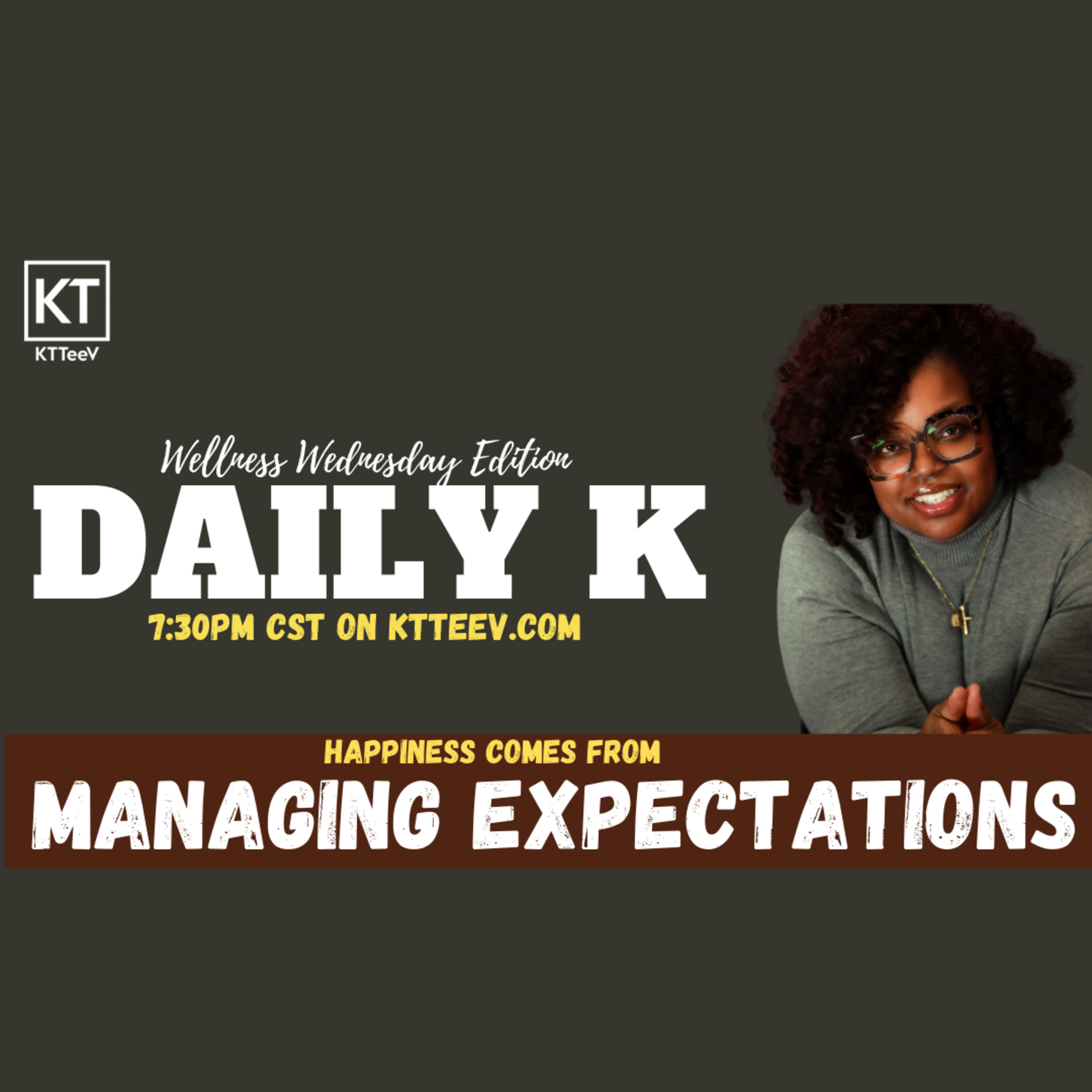 Why Happiness Comes from Managing Expectations | Daily K Podcast episode artwork
