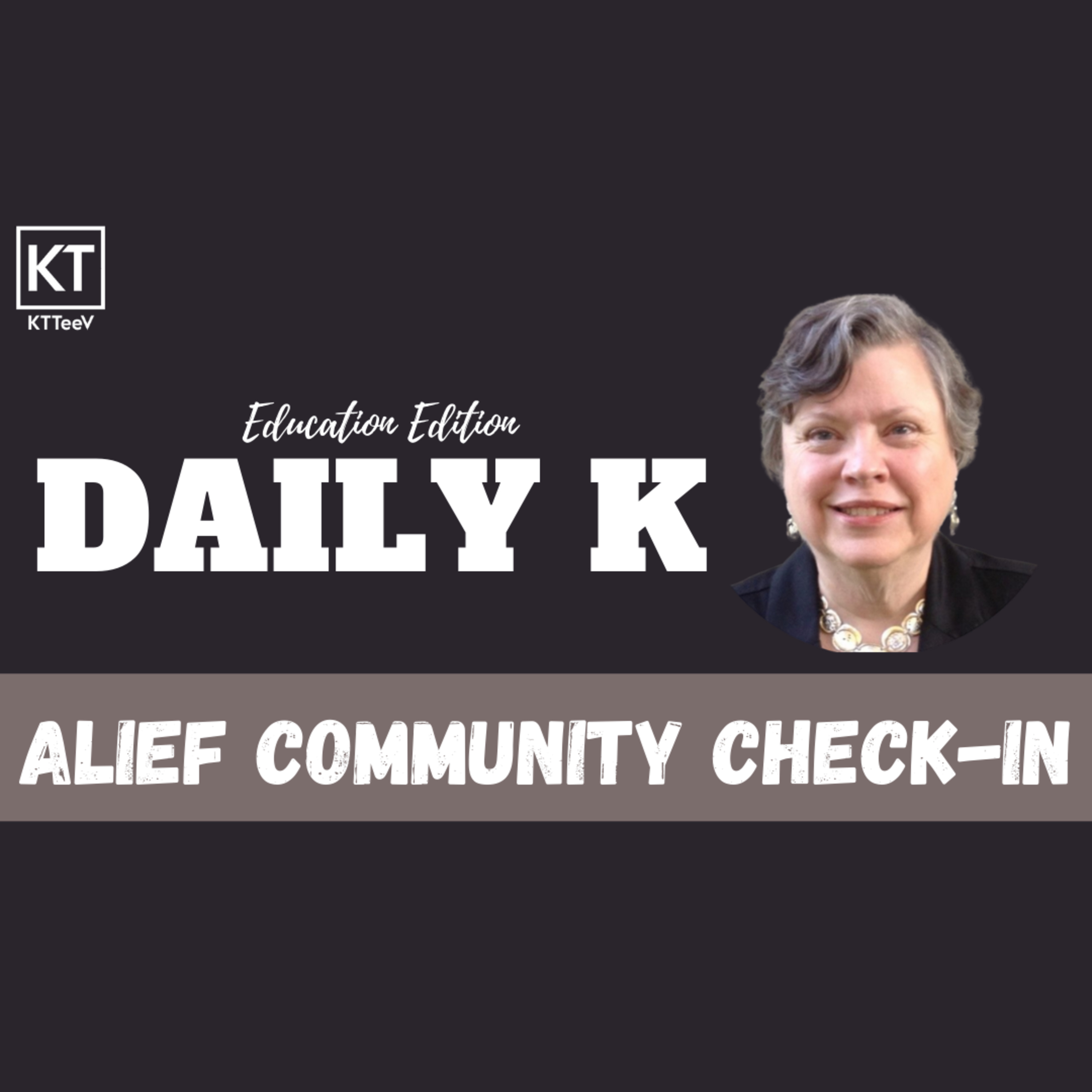 Alief Community Check-In | Daily K Podcast | Education Edition episode artwork