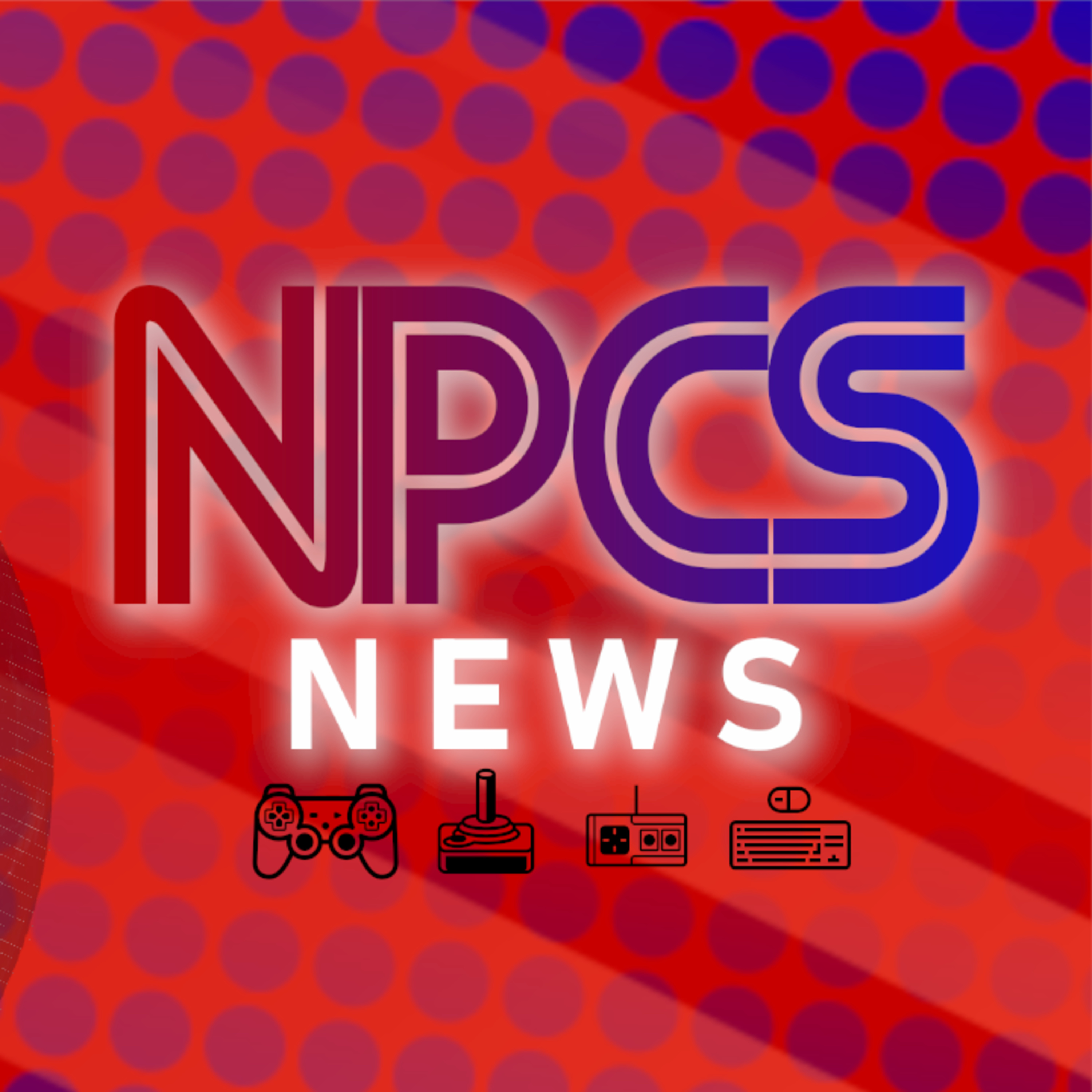 The NPCs - Video Game Commentary, Video Game News, And More!