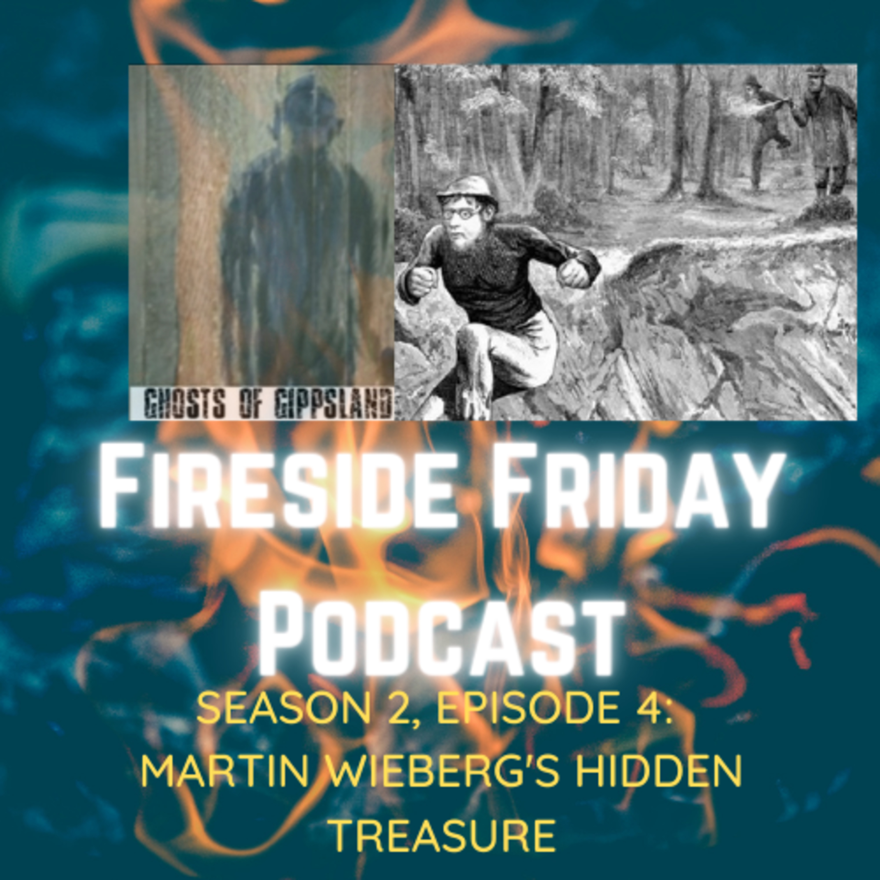 Ghosts of Gippsland presents Fireside Friday