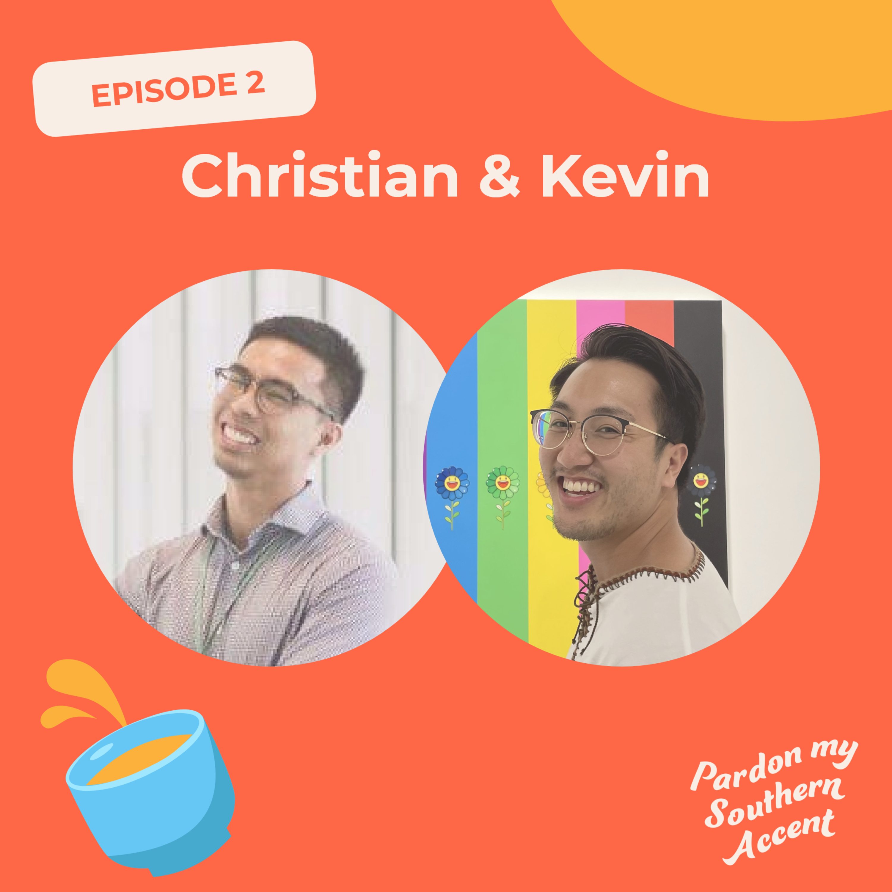 Episode 2: Kevin Doan & Christian Sy