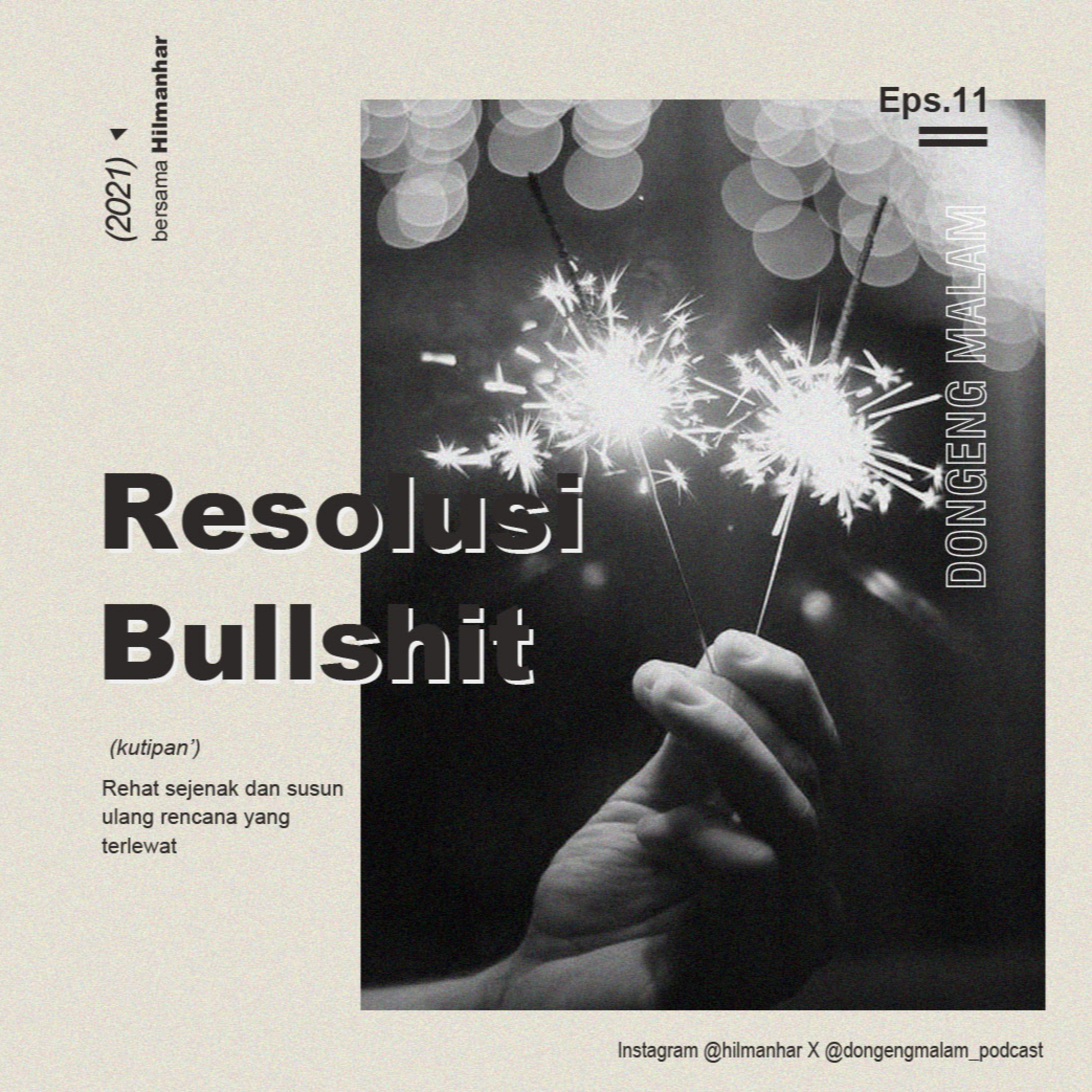 Eps.11 : Resolusi Bullshit episode artwork