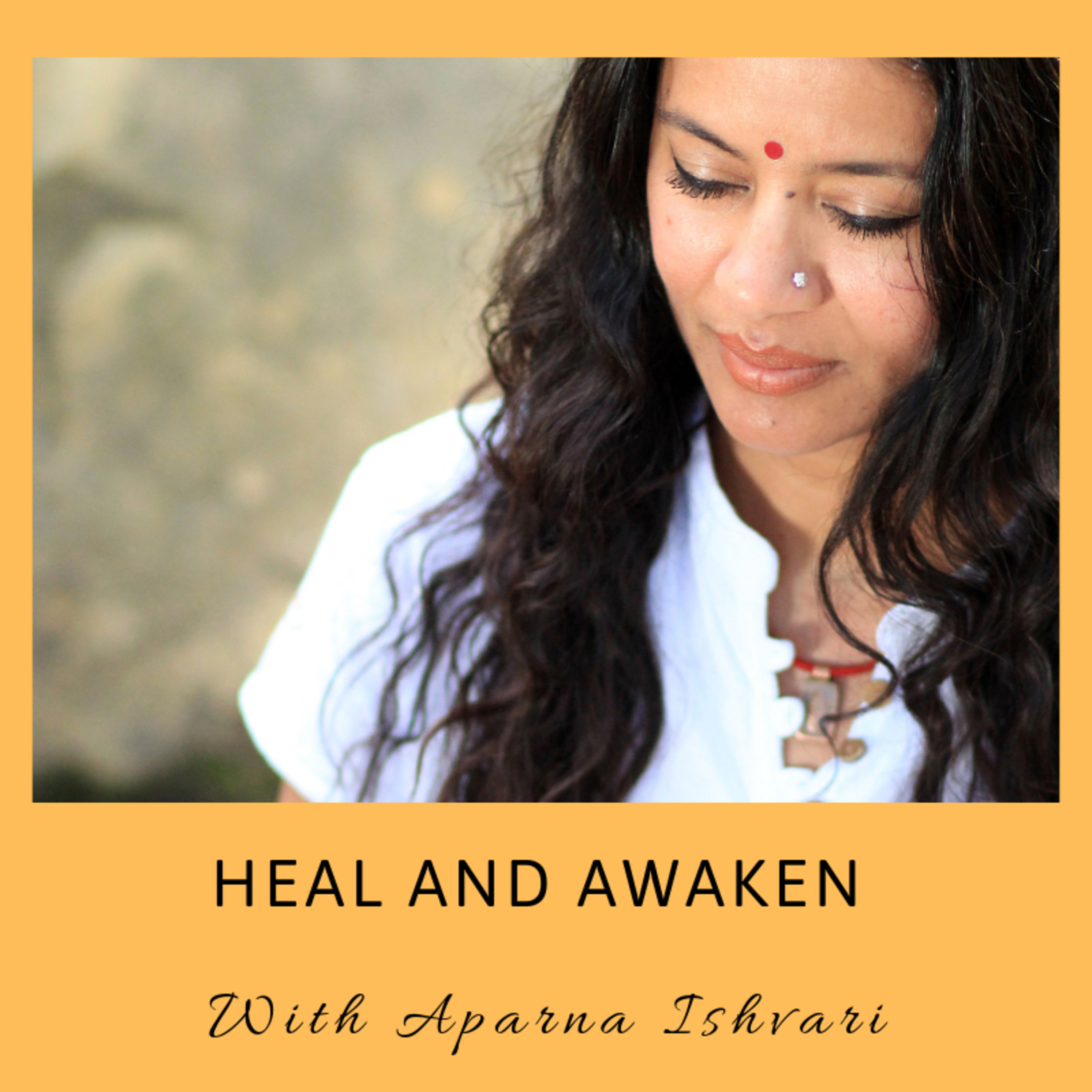 Heal and Awaken