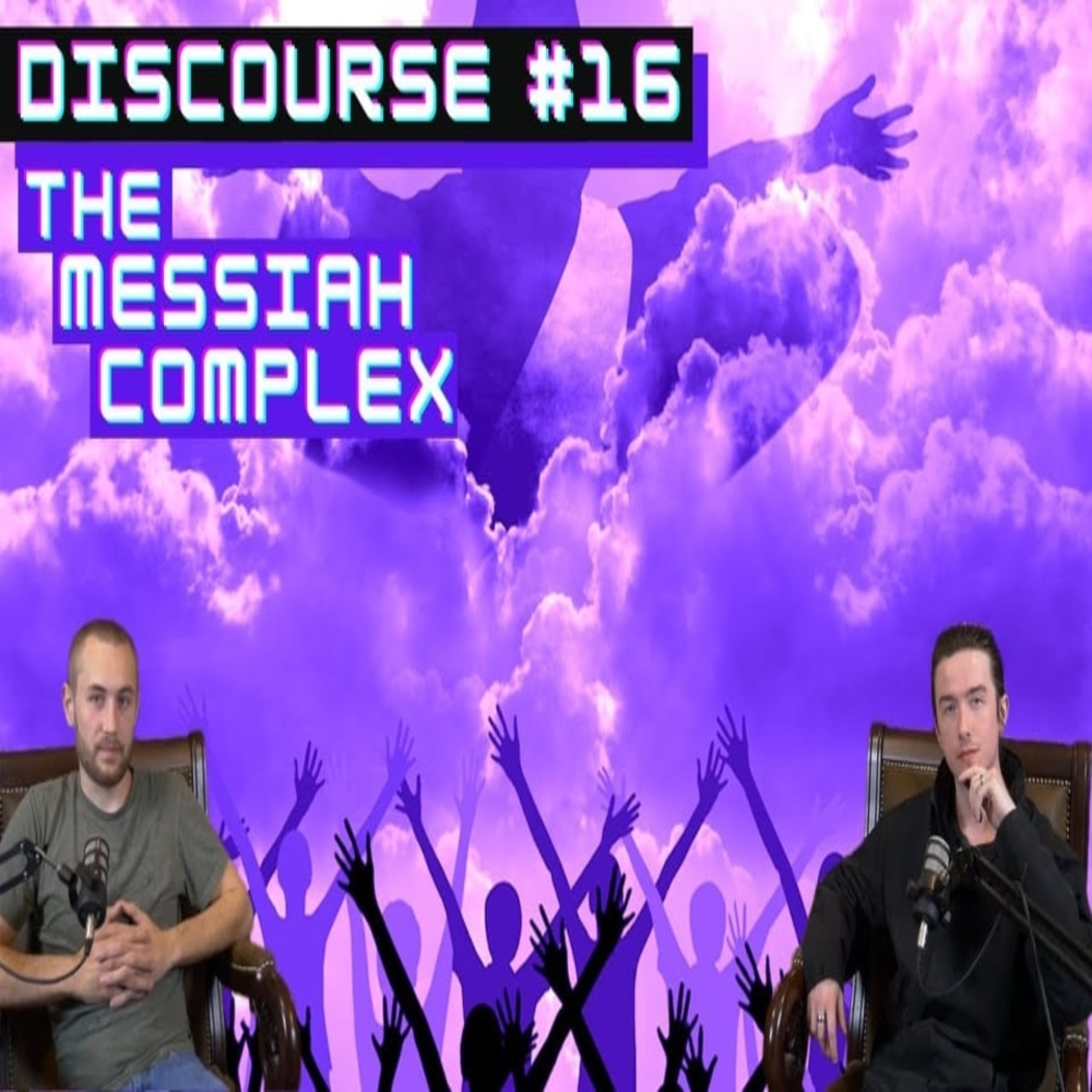 The Messiah Complex and How to Avoid it episode artwork