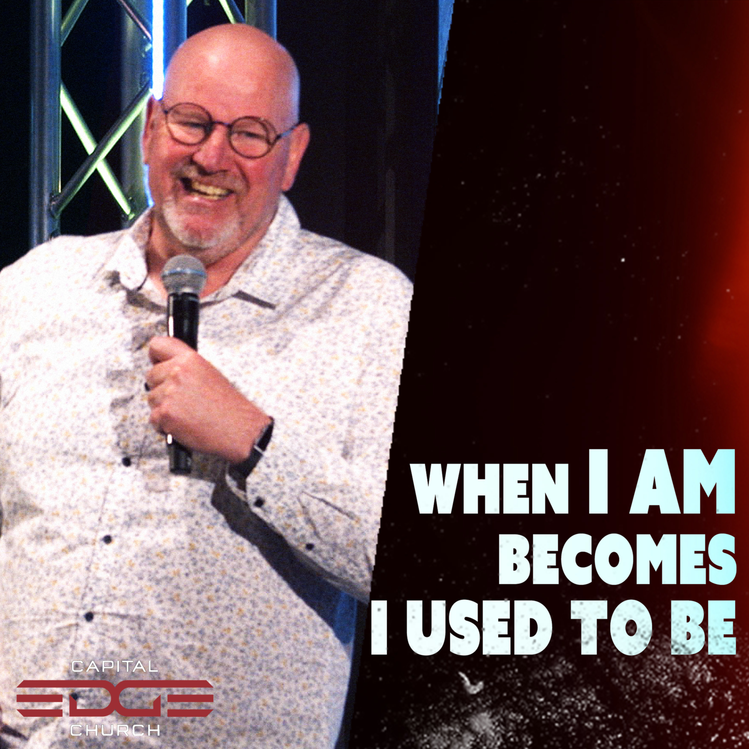 When 'I AM' becomes 'I used to be' (Ps. Jon Cathie) episode artwork