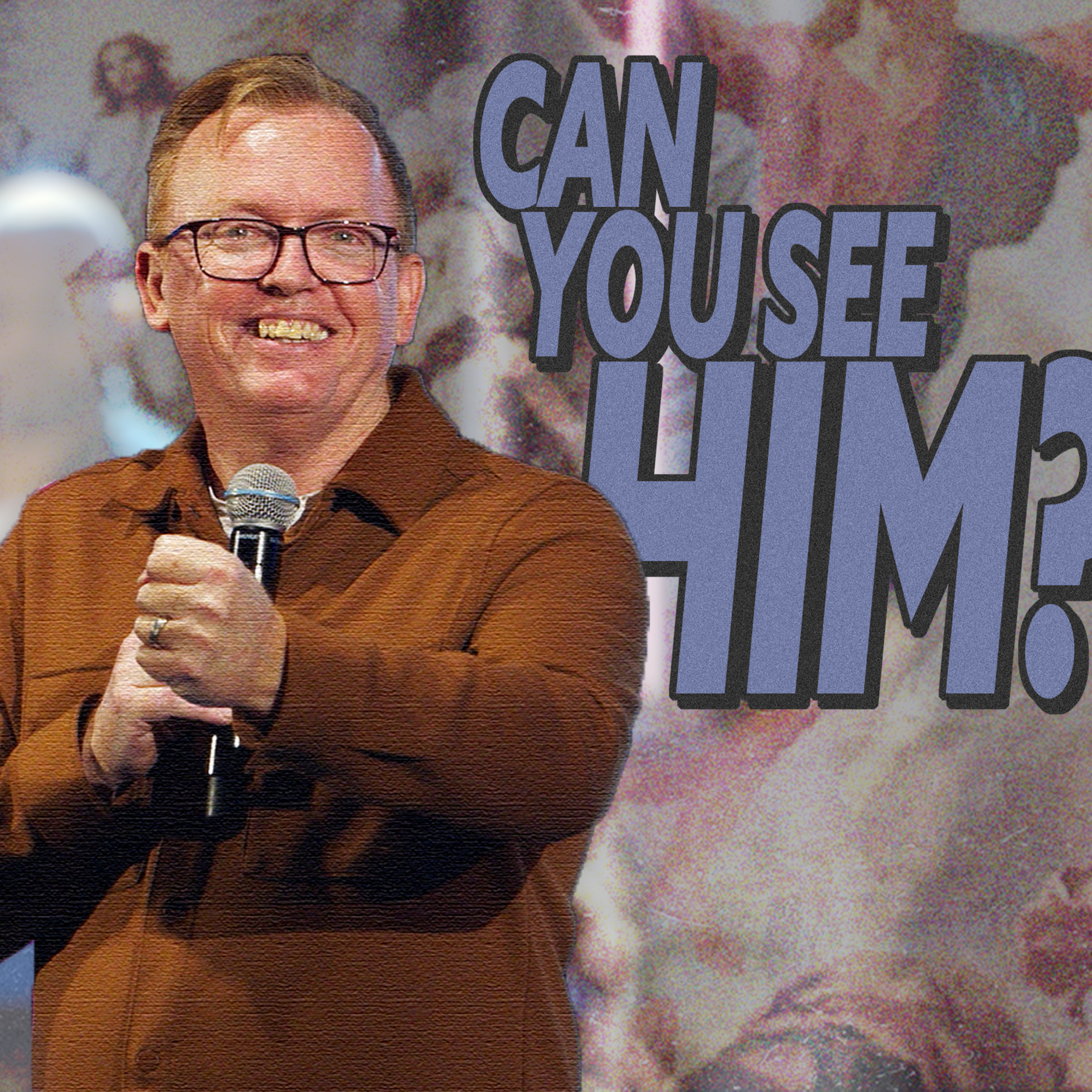 Can you see Him? (Ps. Matt McGaw) episode artwork