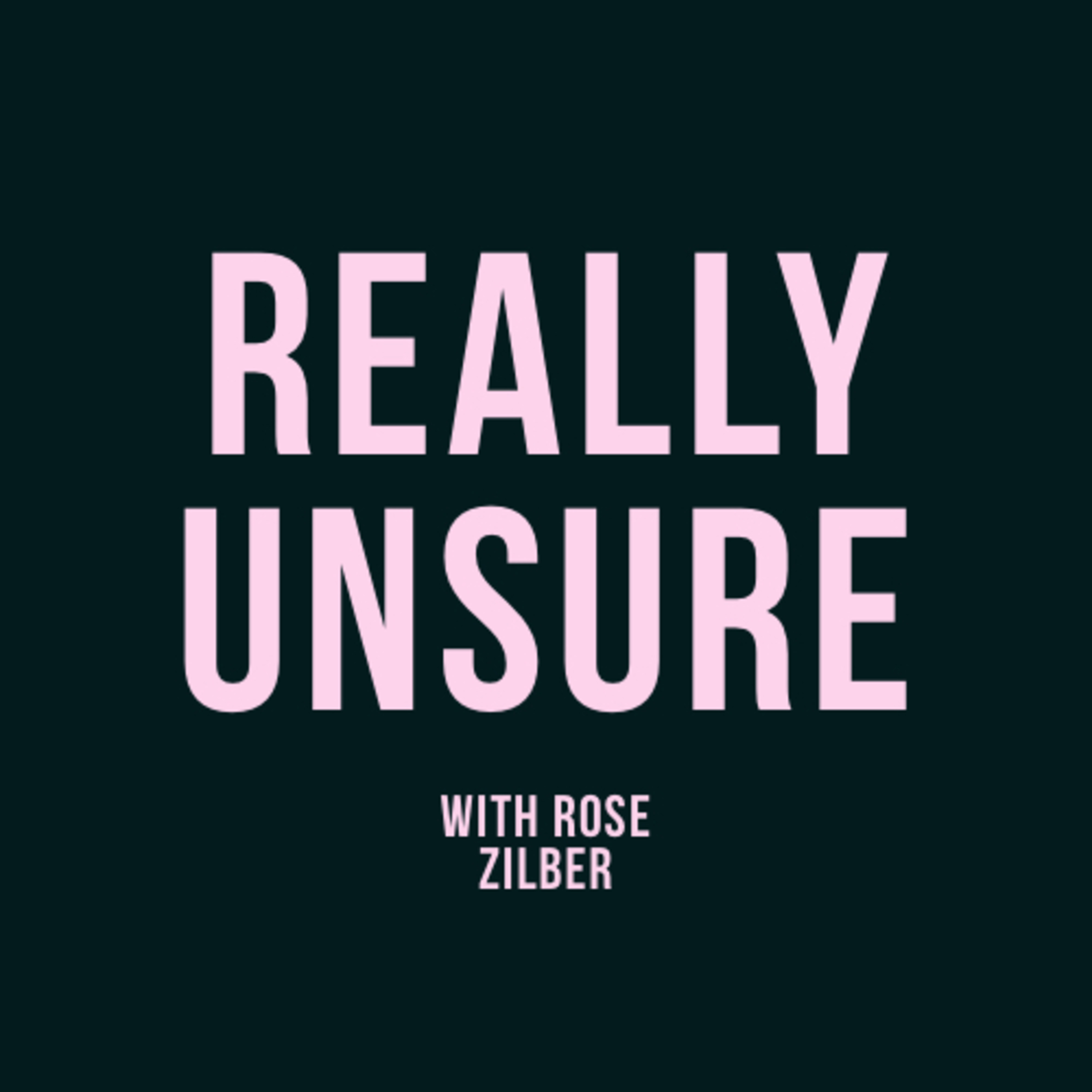 Really Unsure episode artwork