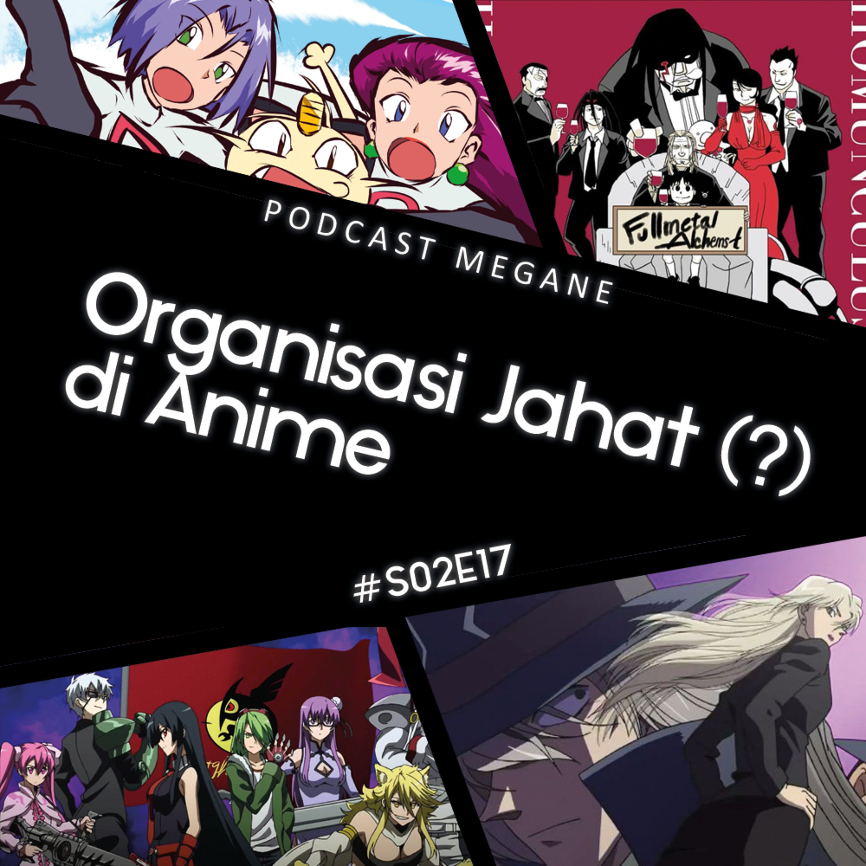 #0217 Organisasi Jahat (?) di Anime episode artwork