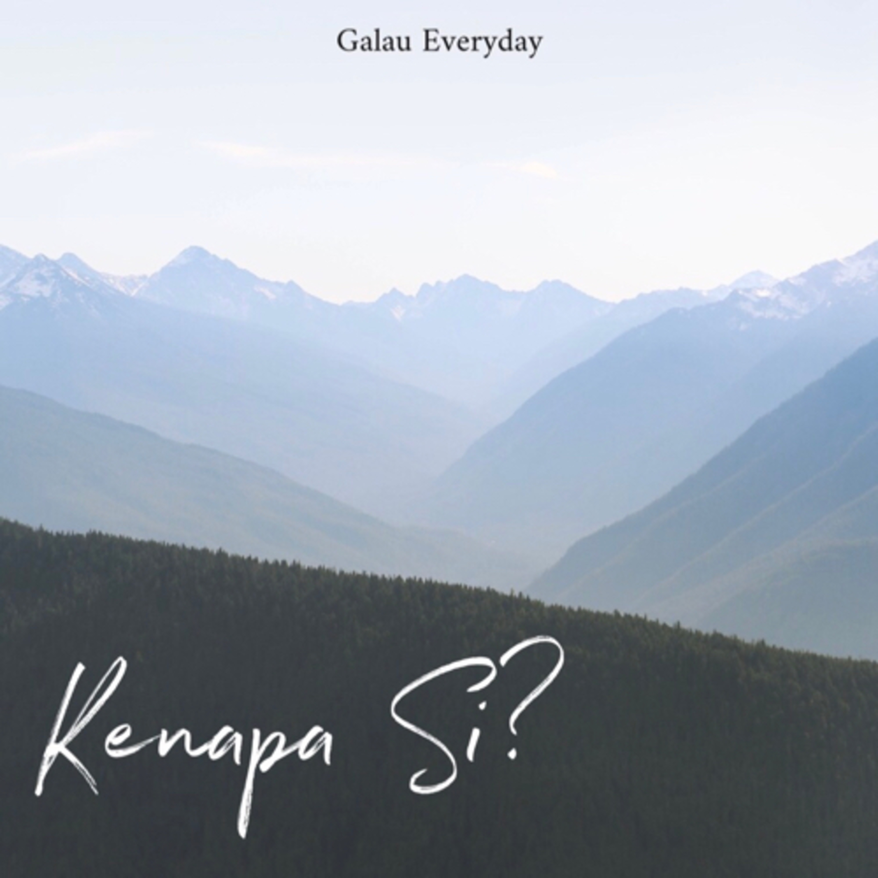 Galau Everyday