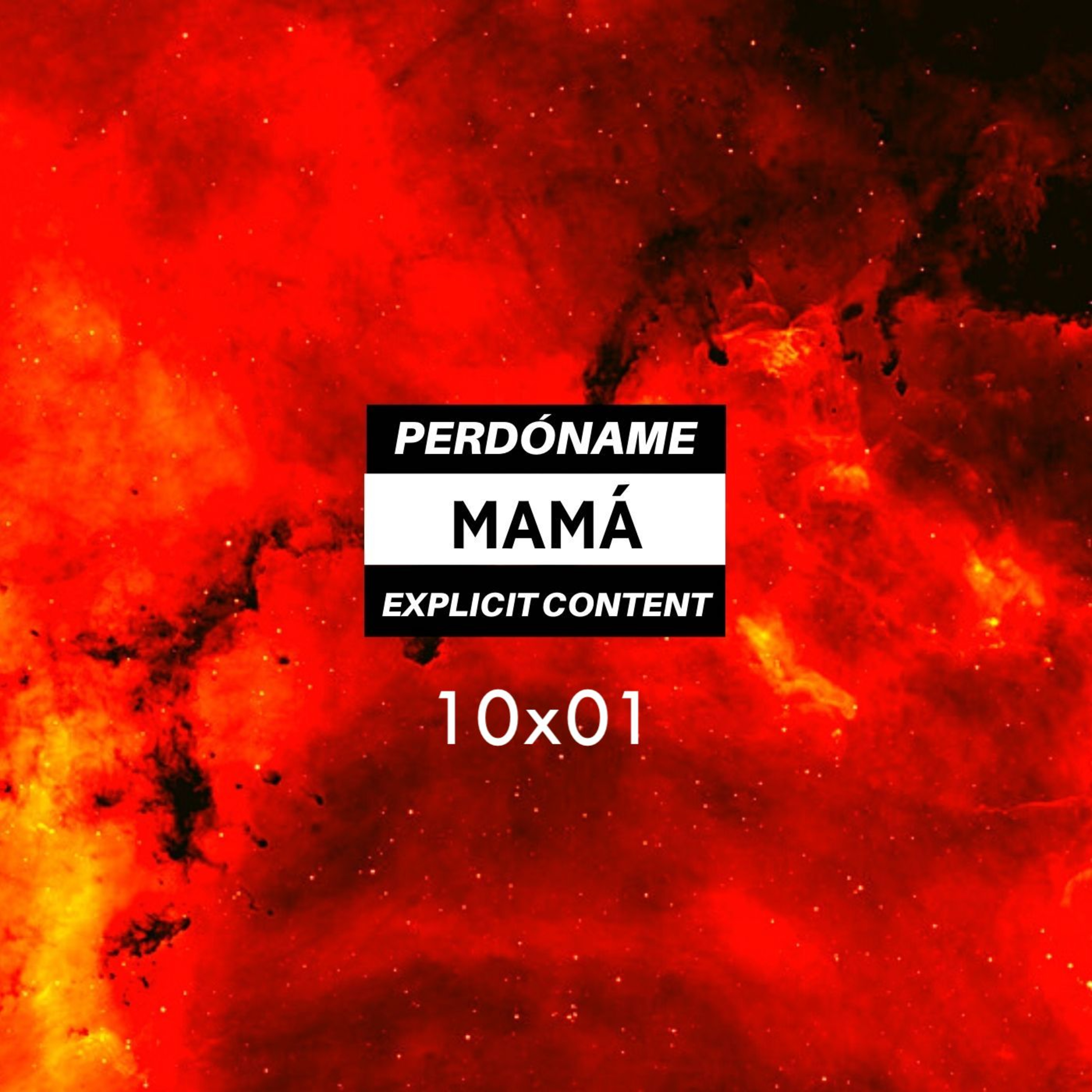 MUNDO ULTRA ft Carlitos y Nando | Perdóname Mamá 1x10 episode artwork