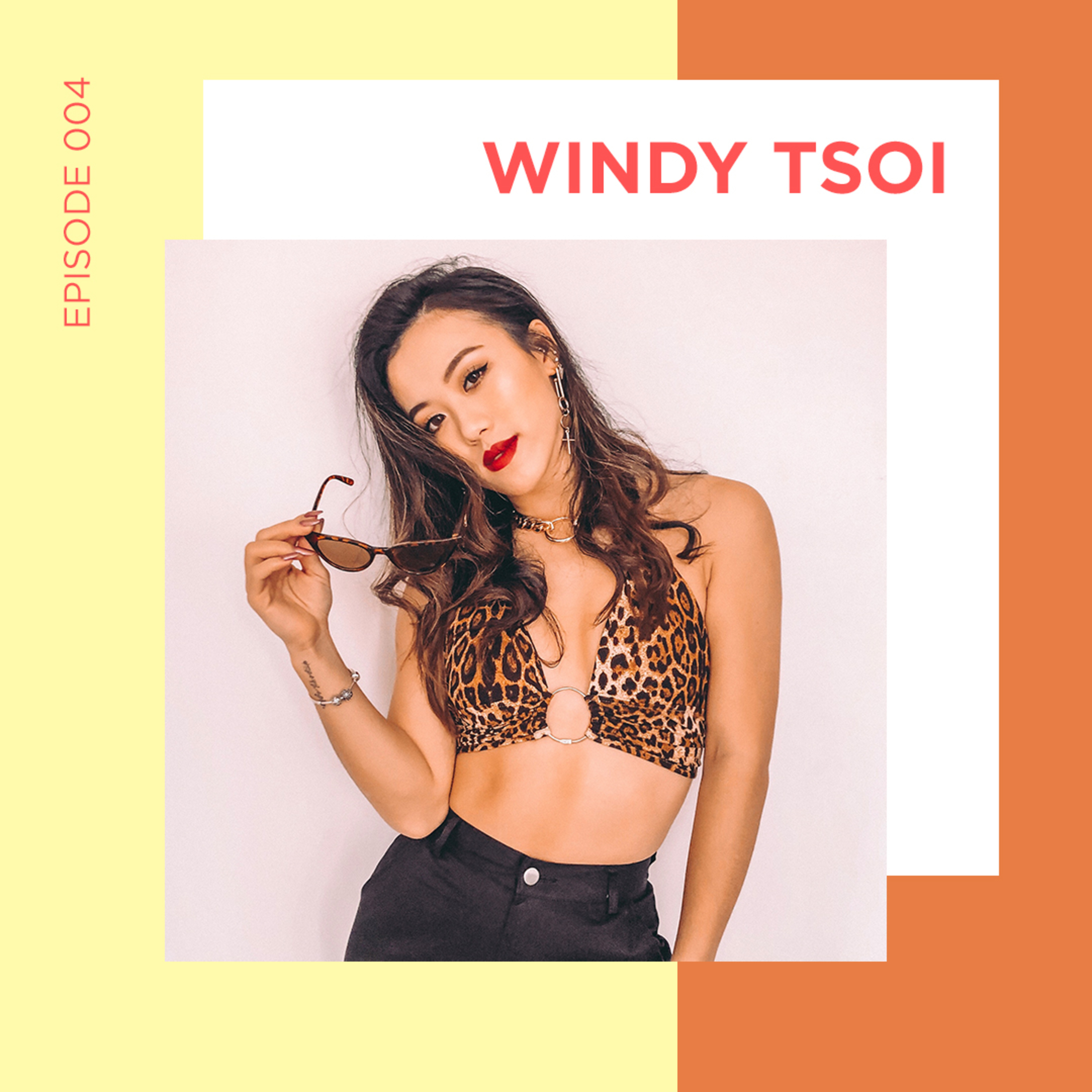 EP 4 - What's your type of guy on paper with Windy Tsoi episode artwork