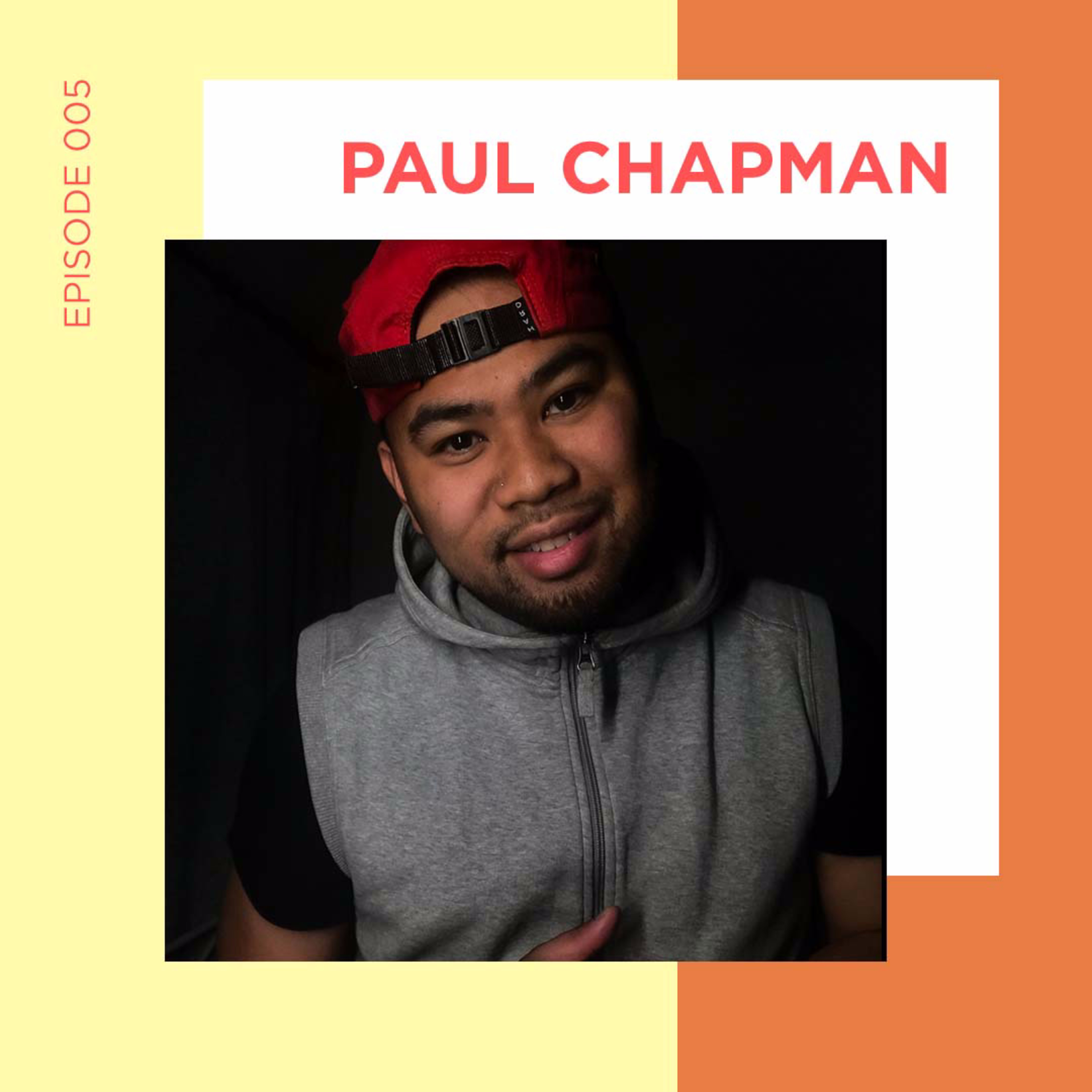 EP 5 - How I got into Dancing & Filming with Paul Chapman episode artwork