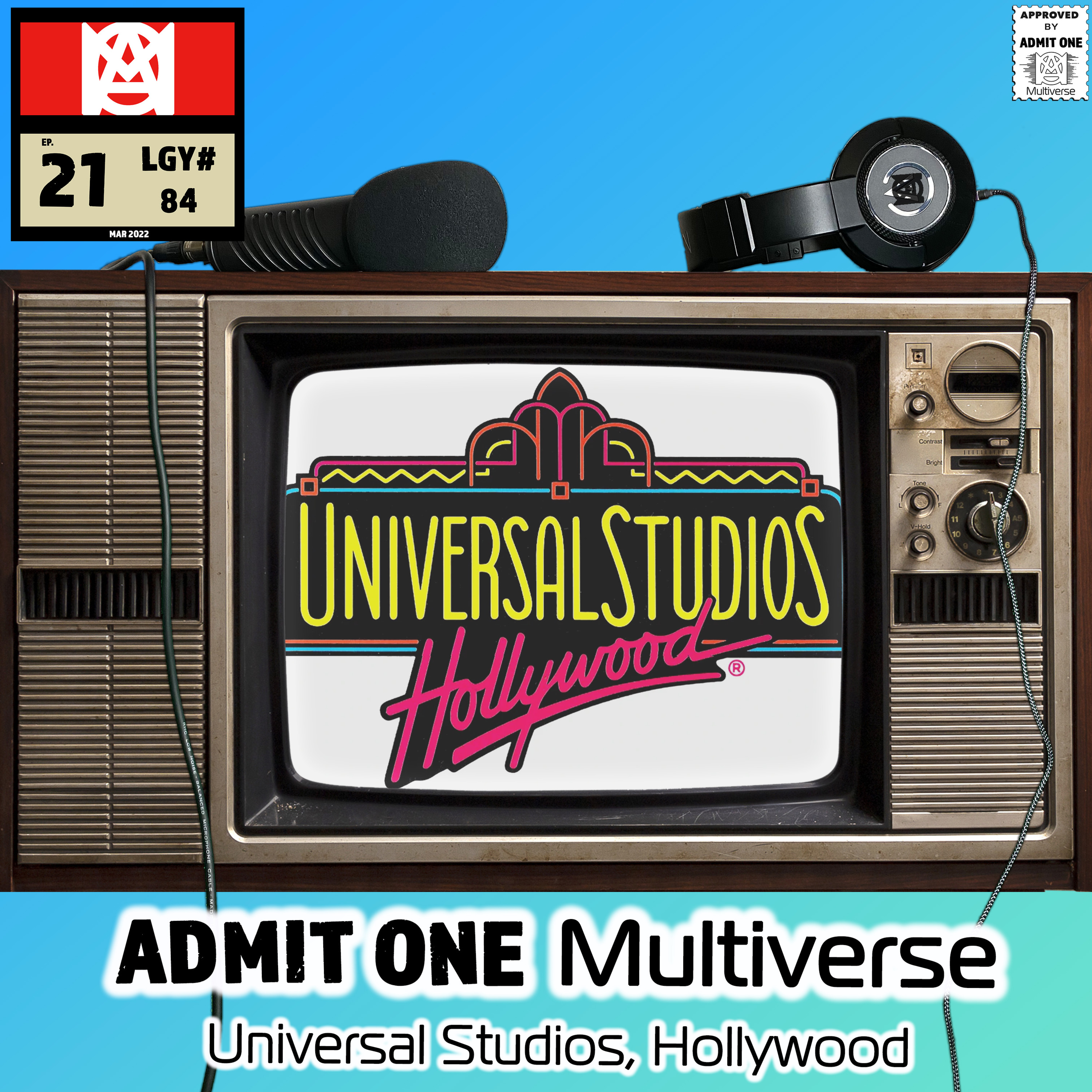 Ep.21: Universal Studios, Hollywood episode artwork