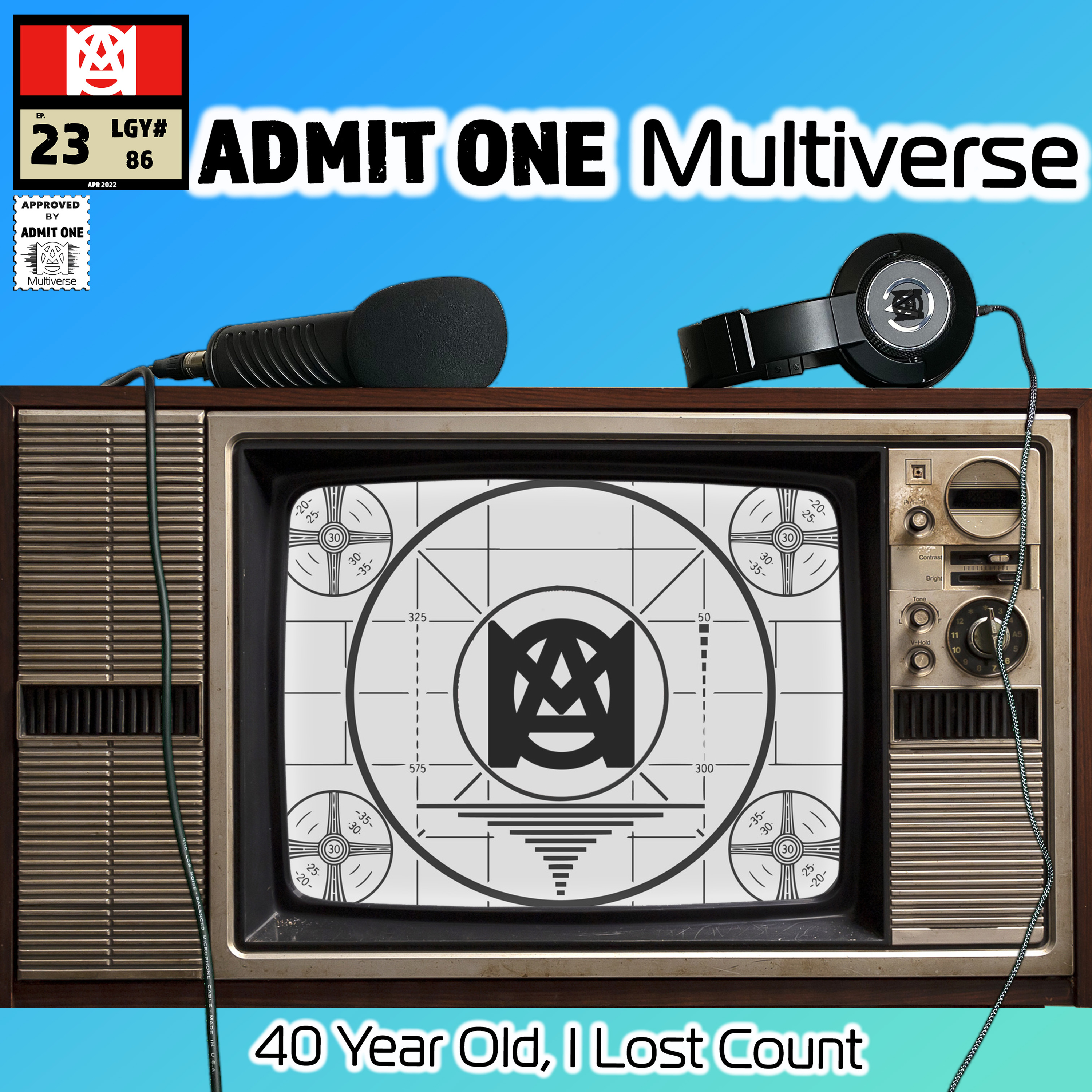 Ep.23: 40 Year Old, I Lost Count episode artwork