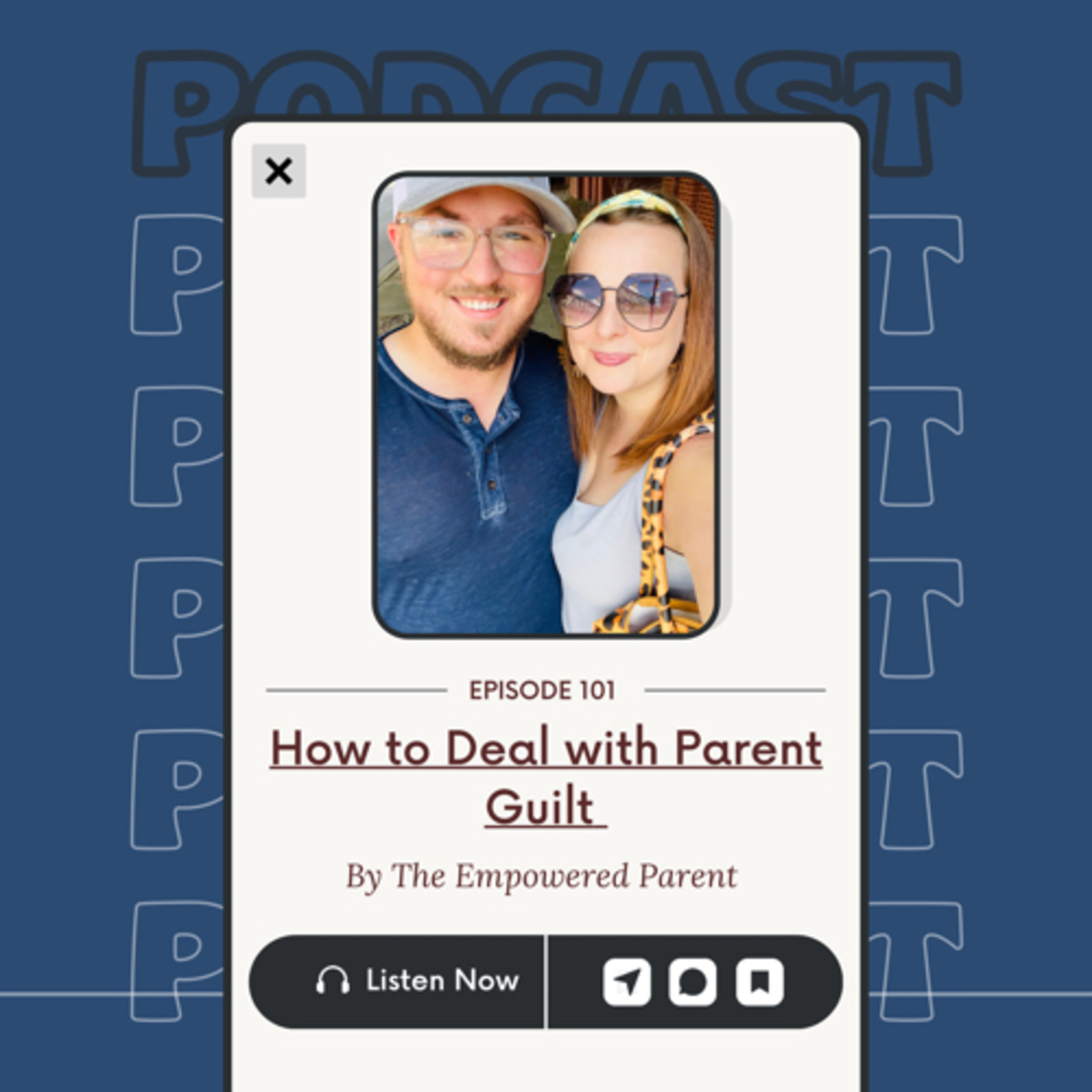 Episode 1: Dealing with Parent Guilt episode artwork