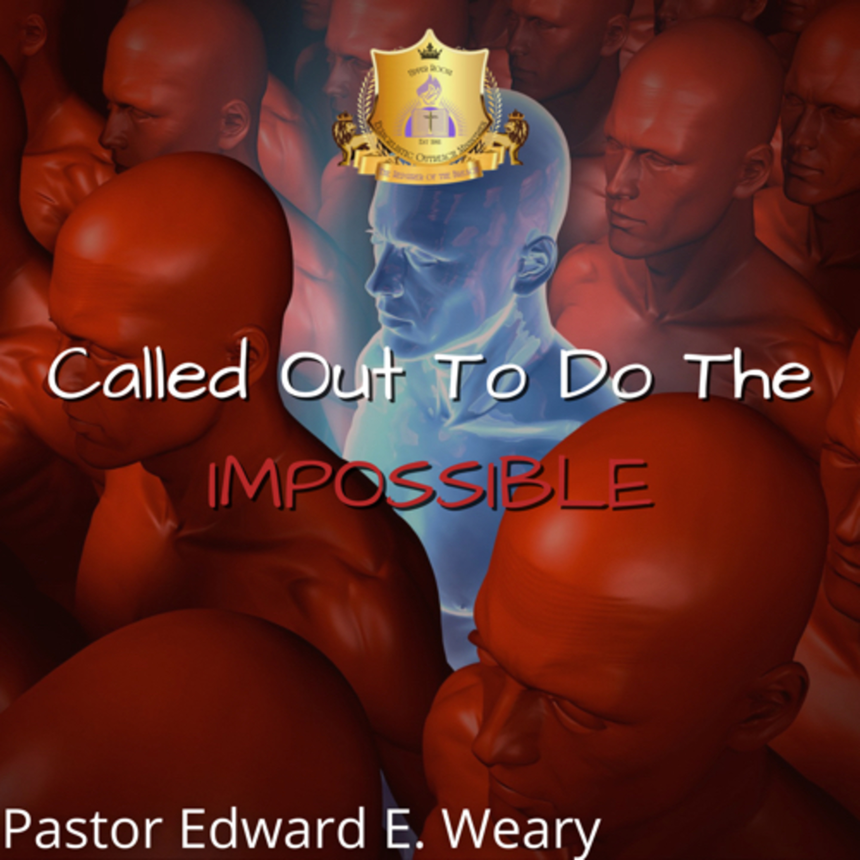 Called Out To Do The Impossible episode artwork