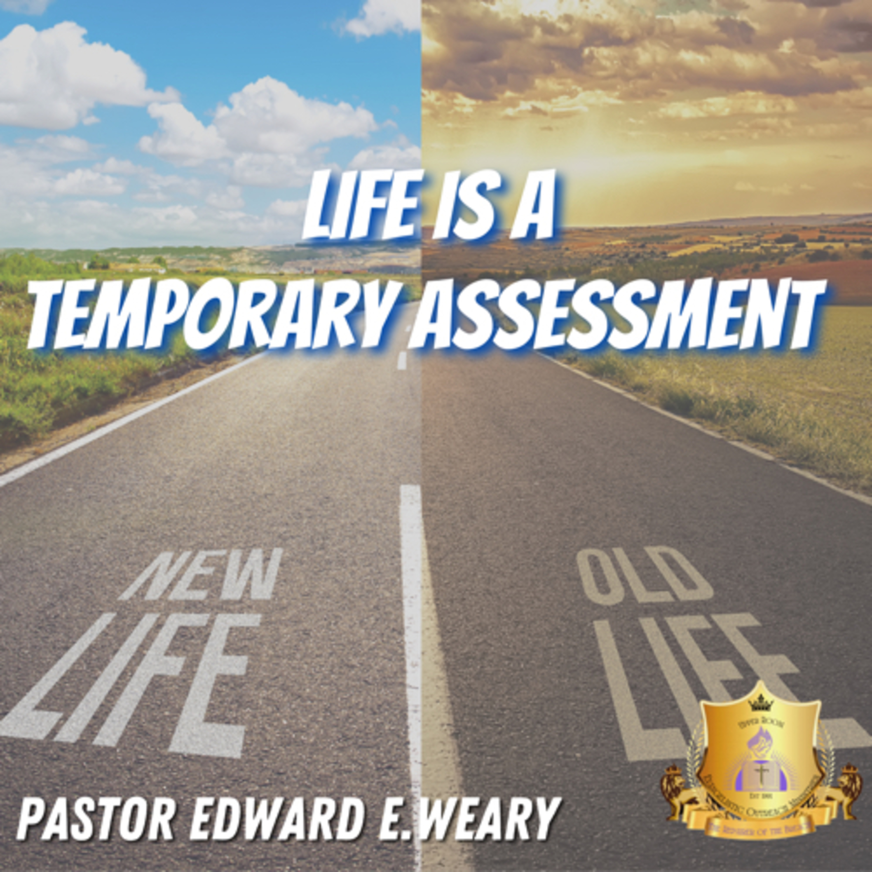 Life is a temporary assignment  episode artwork